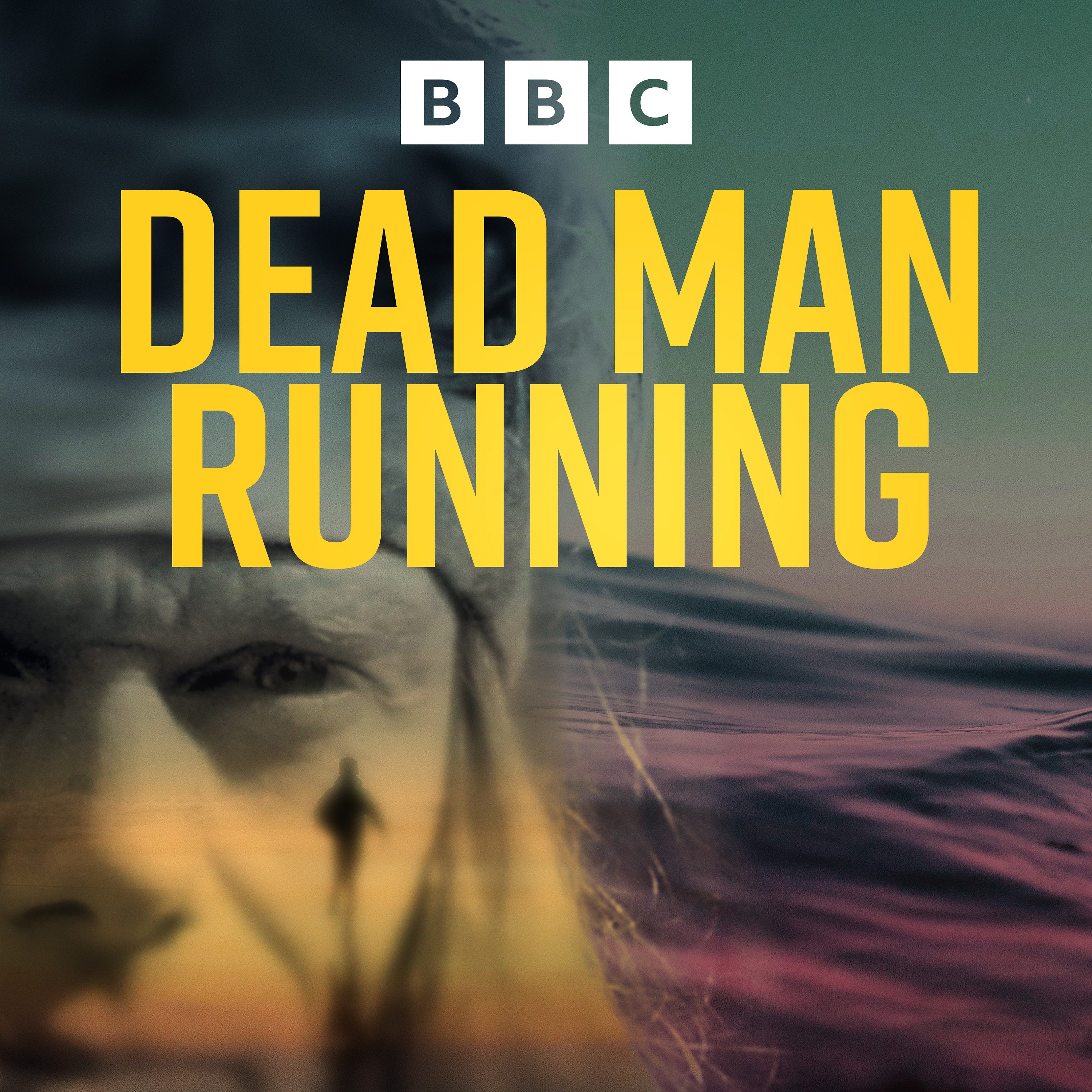 Welcome to… Dead Man Running by BBC Radio Scotland