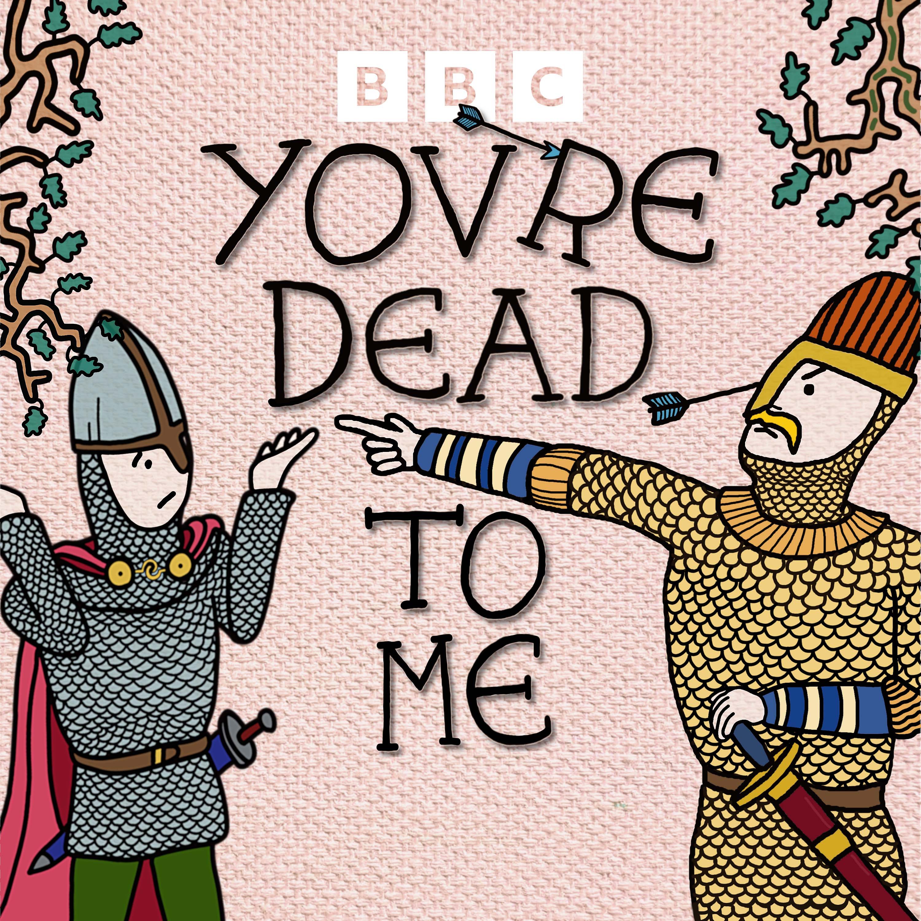 You're Dead to Me by BBC Radio 4