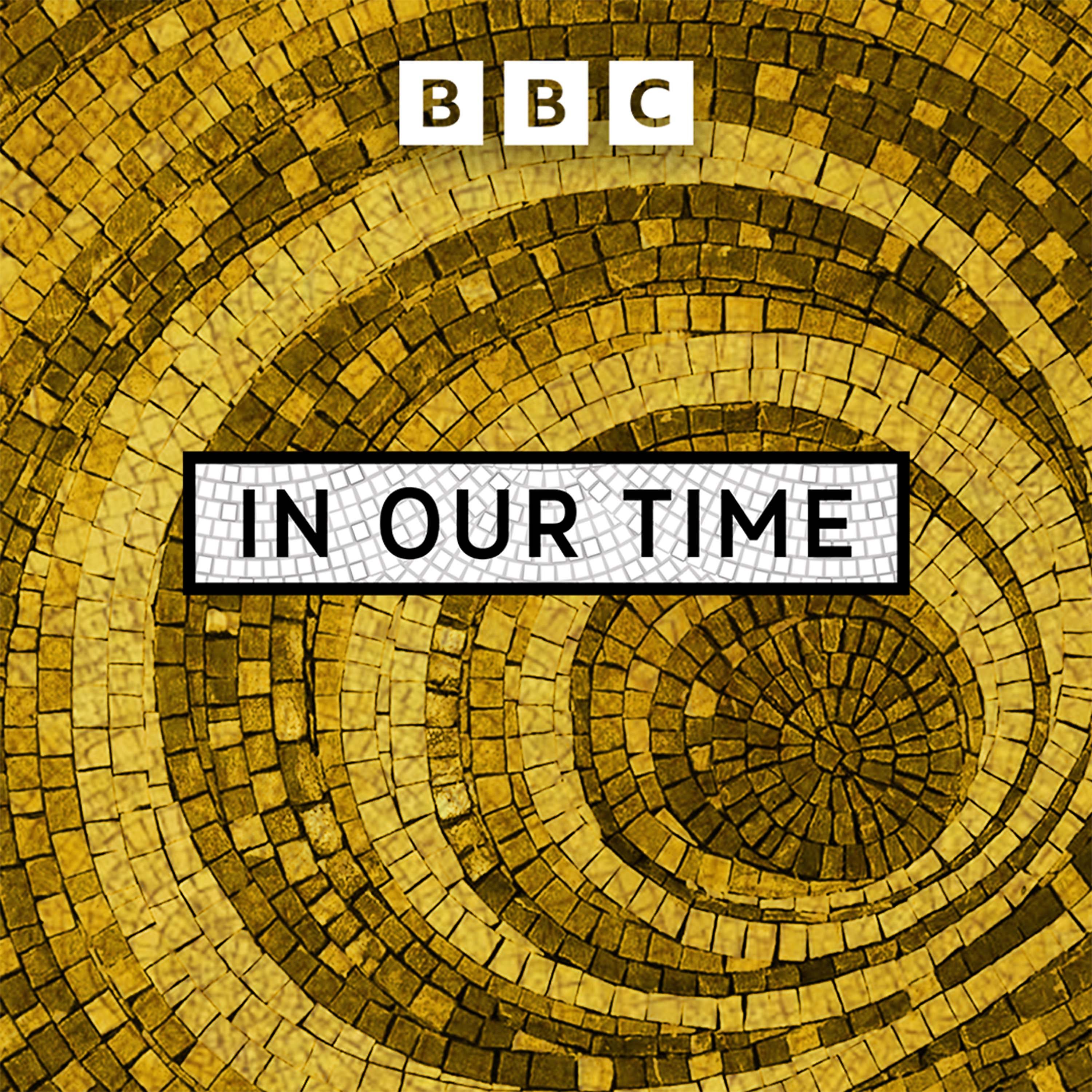 In Our Time by BBC Radio 4