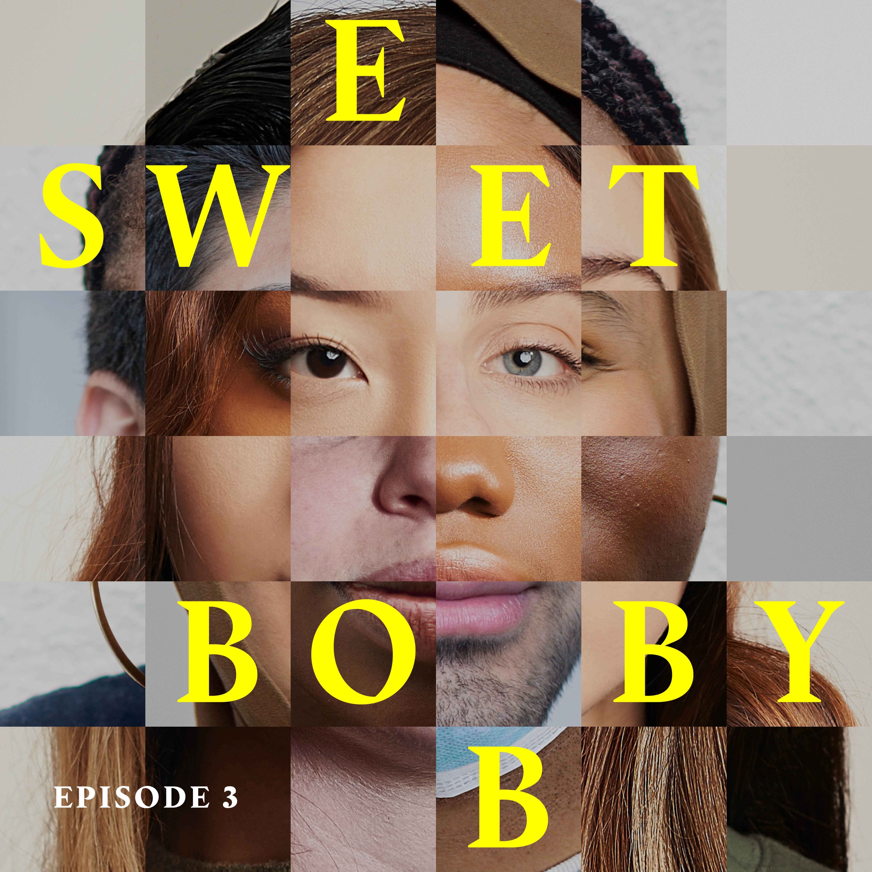 Confession | Sweet Bobby Ep 3 by The Observer