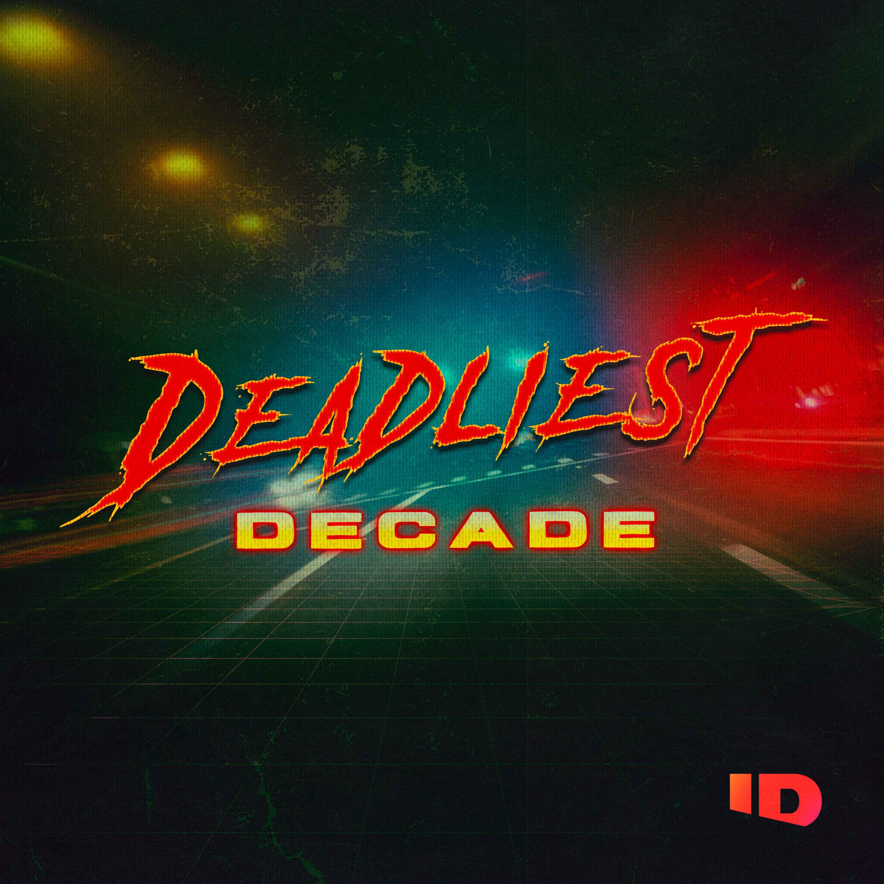 Deadliest Decade: Lone Star by ID