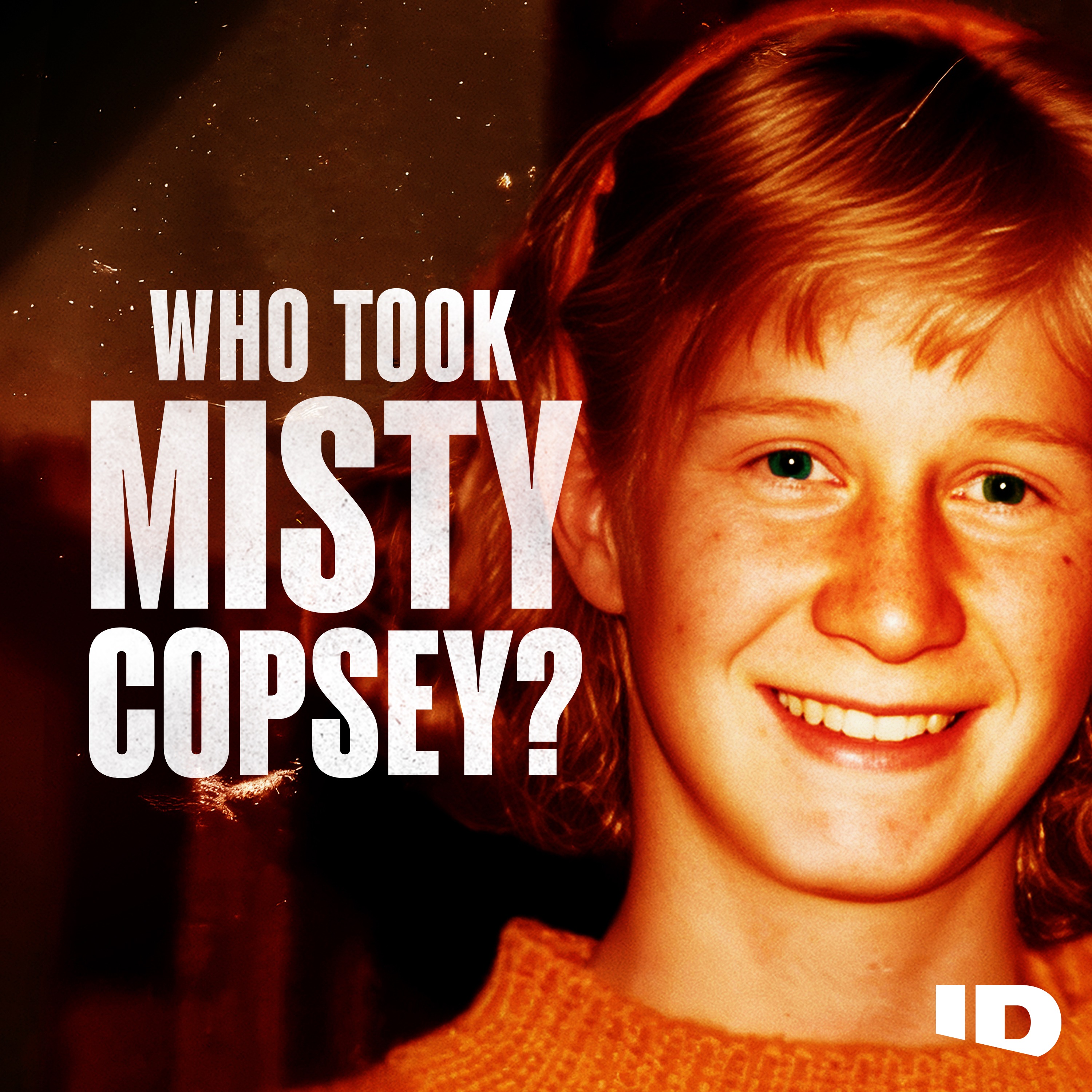 Who Took Misty Copsey? by ID