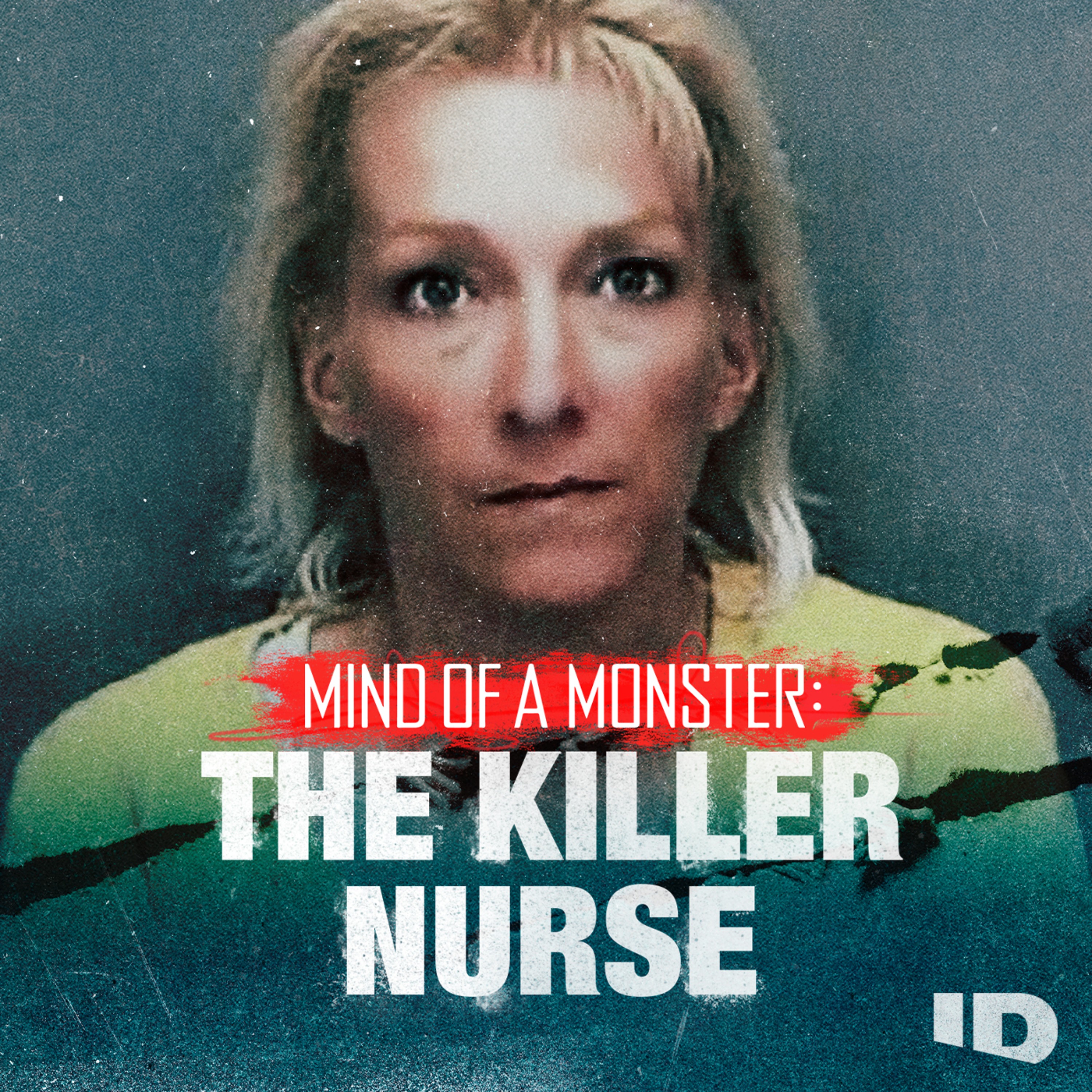 Your Next Listen - Mind of a Monster: The Killer Nurse