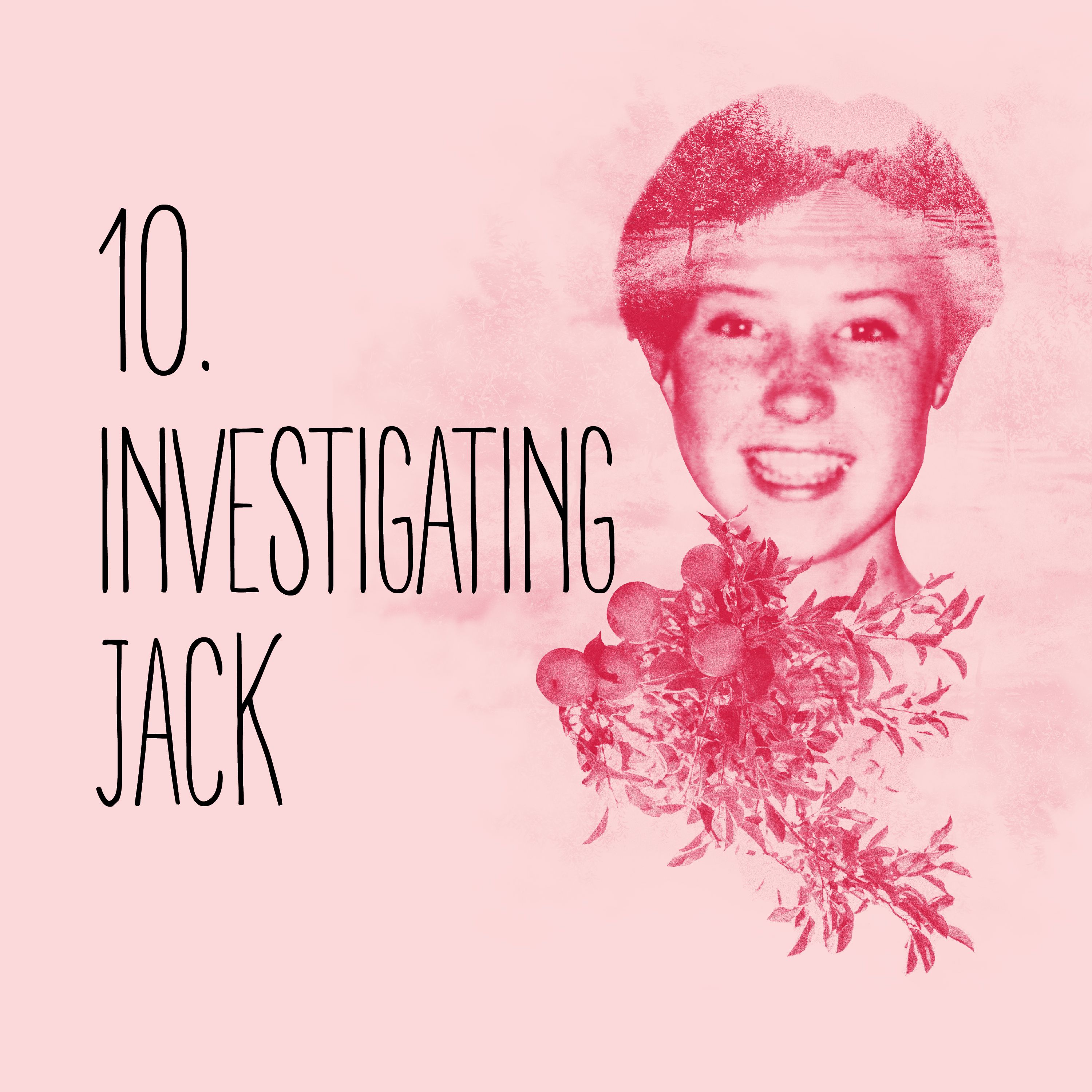 Episode 10: Investigating Jack by Casefile Presents