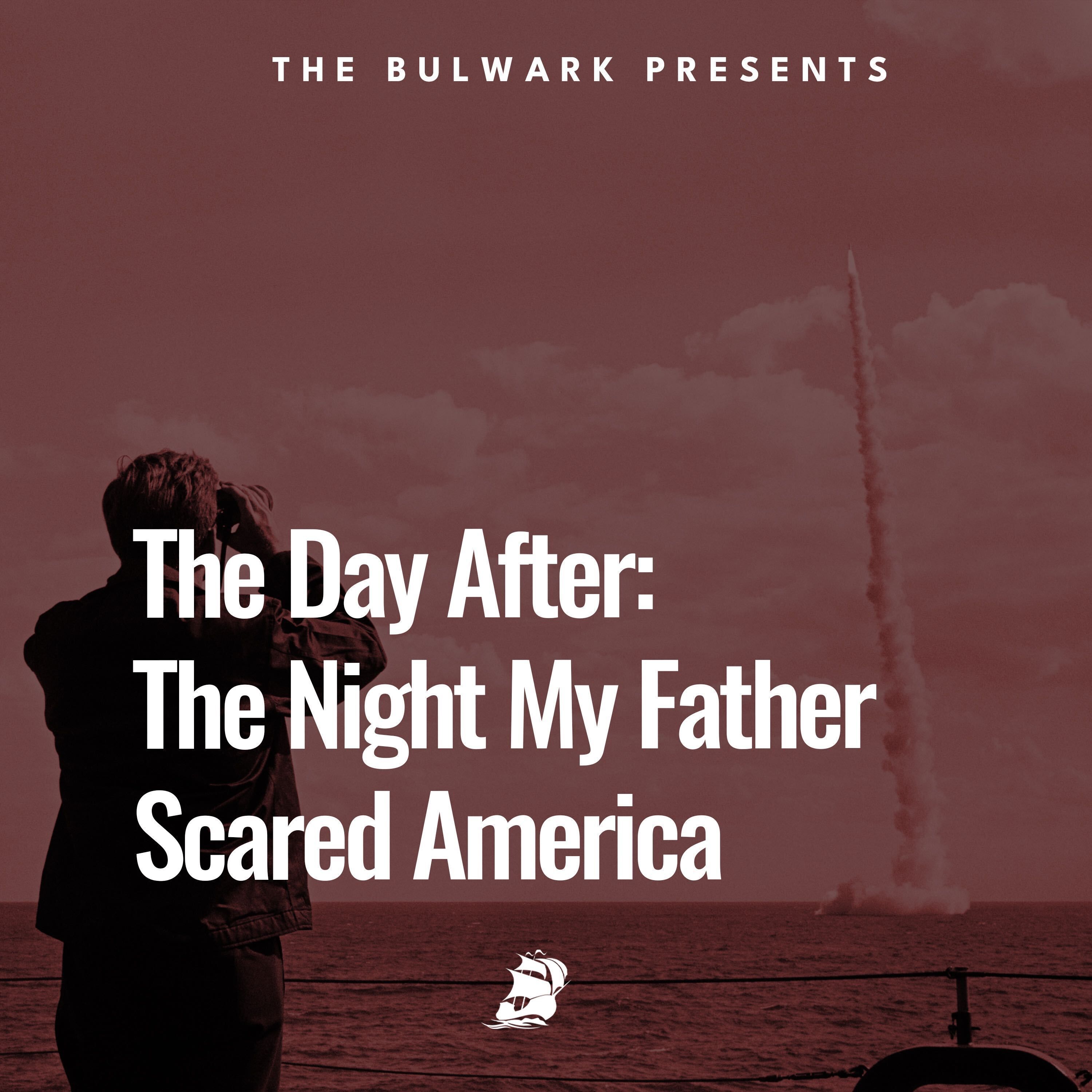 The Day After: The Night My Father Scared America
