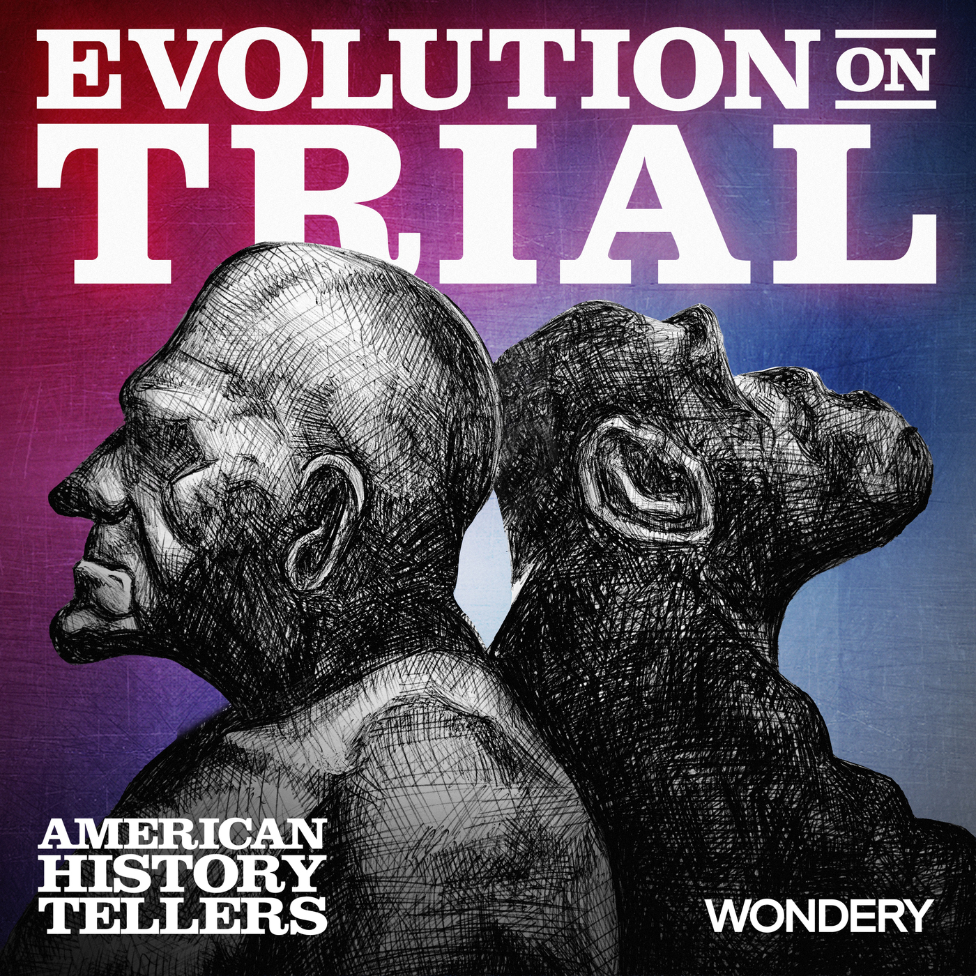 Evolution on Trial | A Clash of Giants | 1 by Wondery
