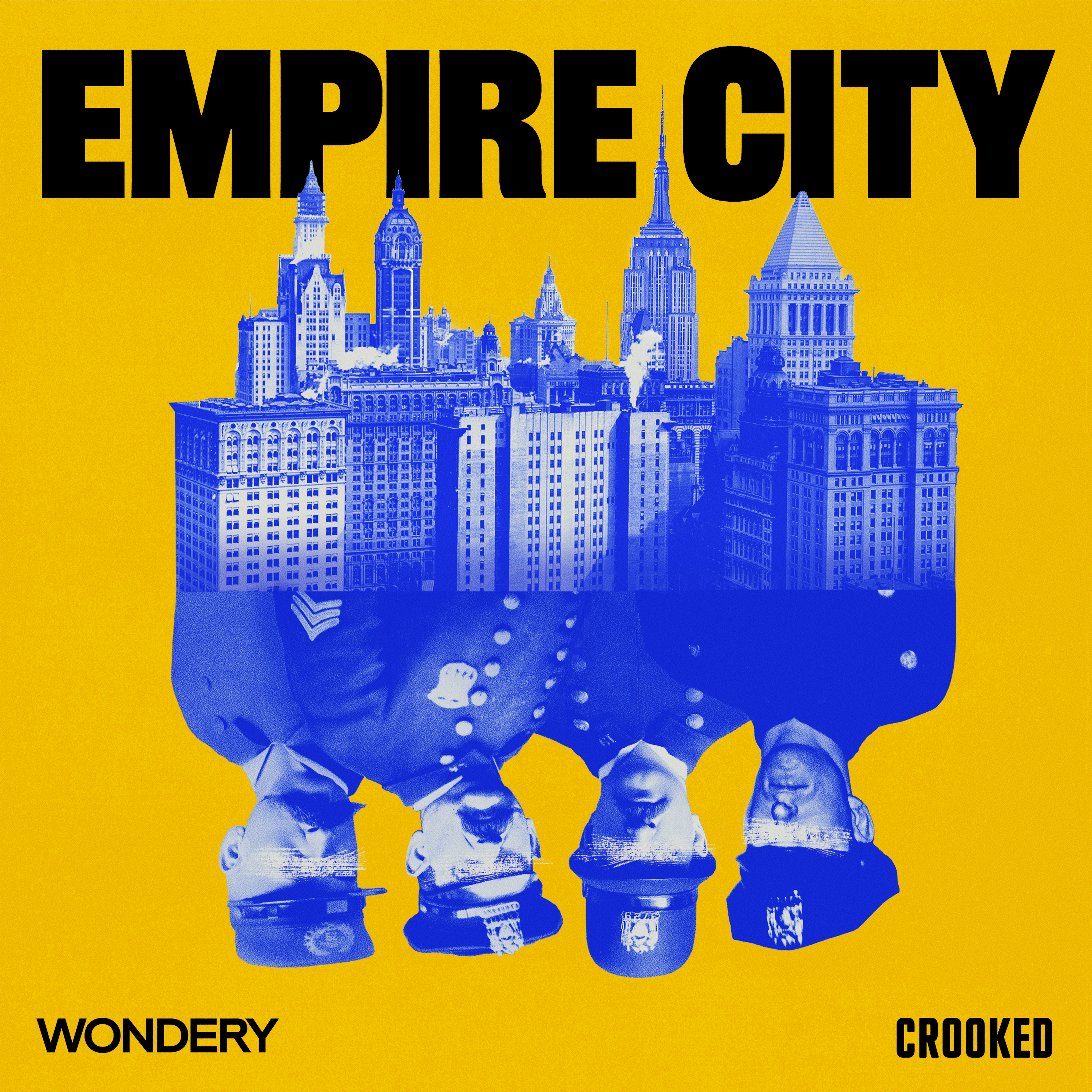 Empire City: The Untold Origin Story of the NYPD by Wondery | Crooked Media