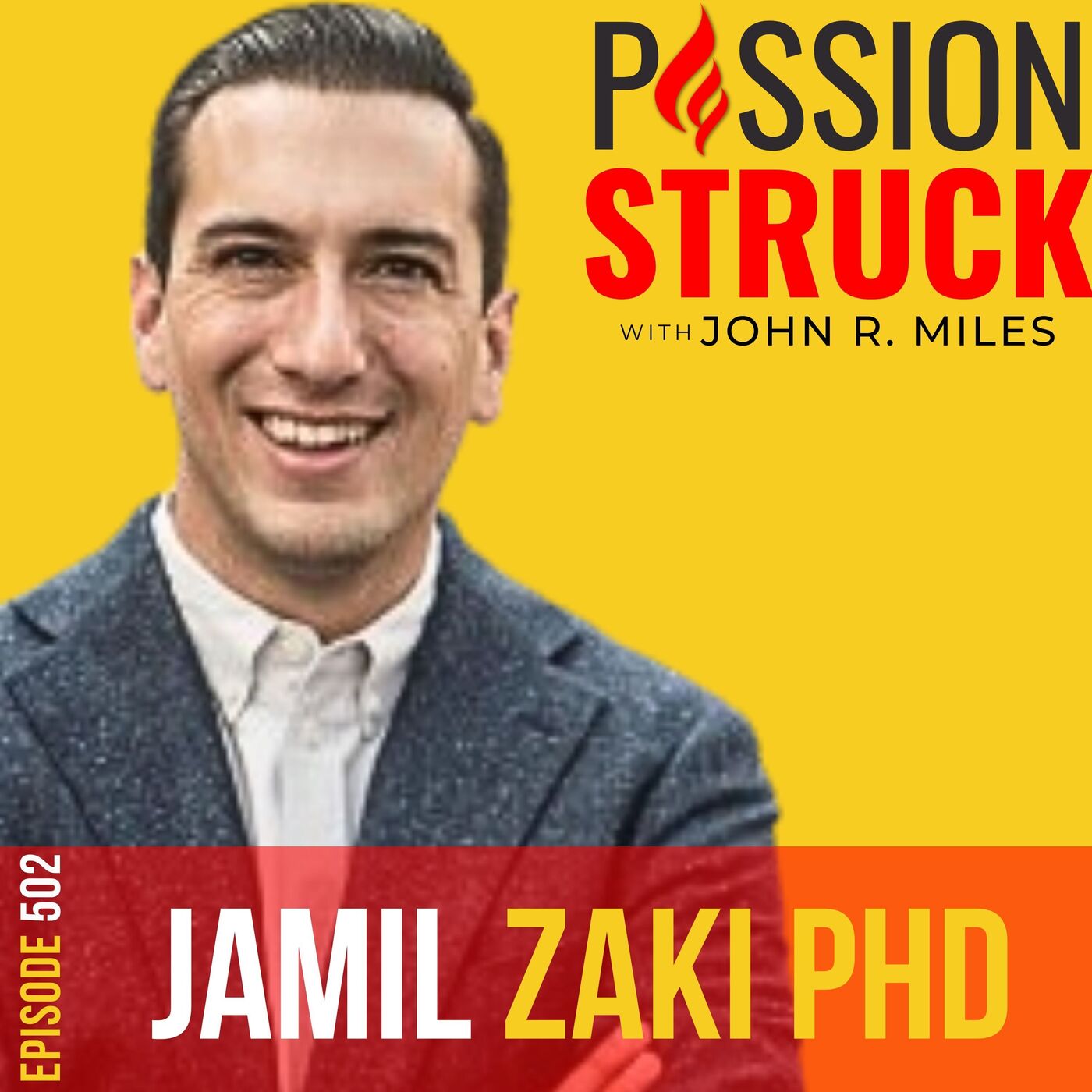 Dr. Jamil Zaki on Unlocking Trust: The Science of Human Goodness EP 502 by John R. Miles