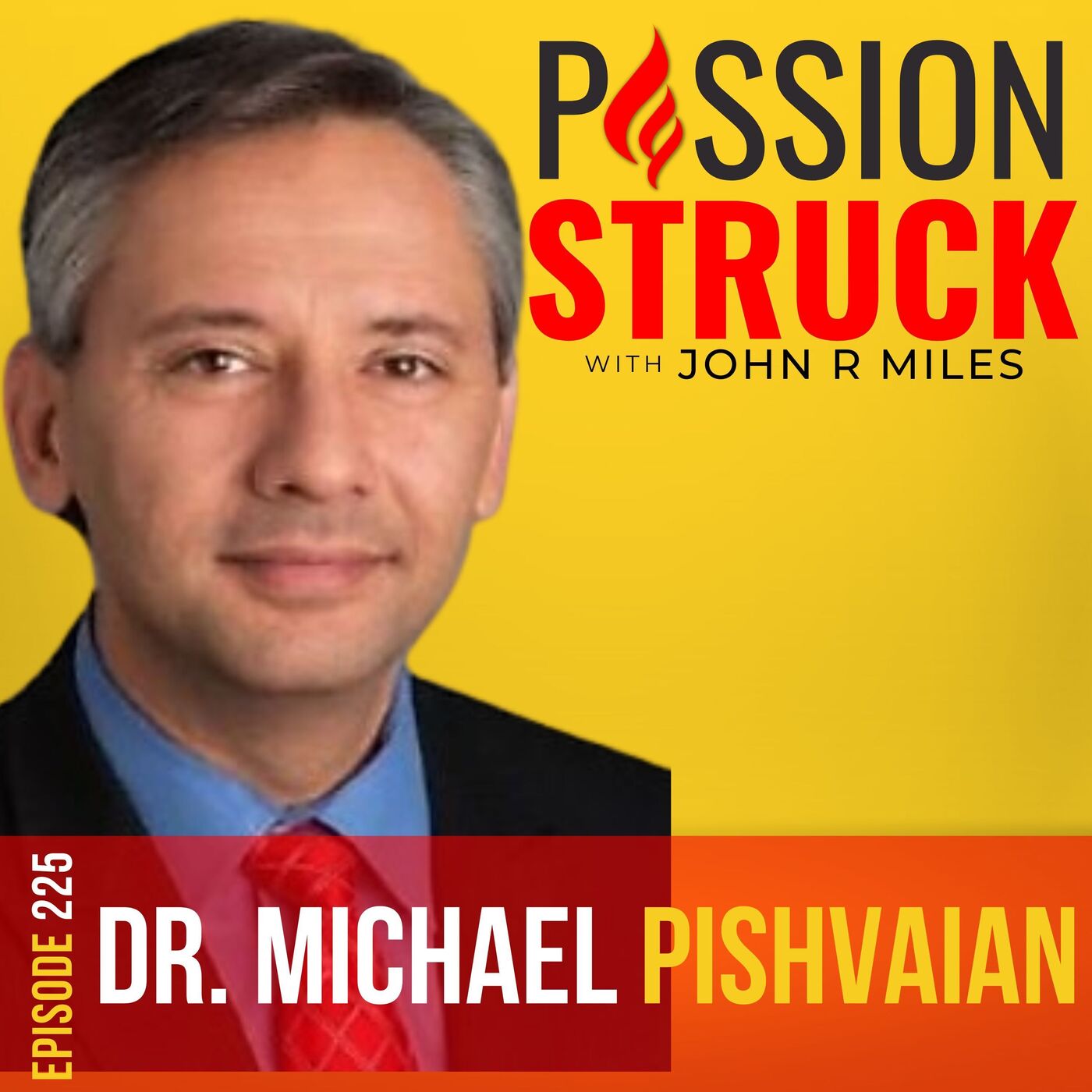 Dr. Michael Pishvaian on Why Hope Is the Key to Fighting Pancreatic Cancer EP 225 by Passion Struck Network