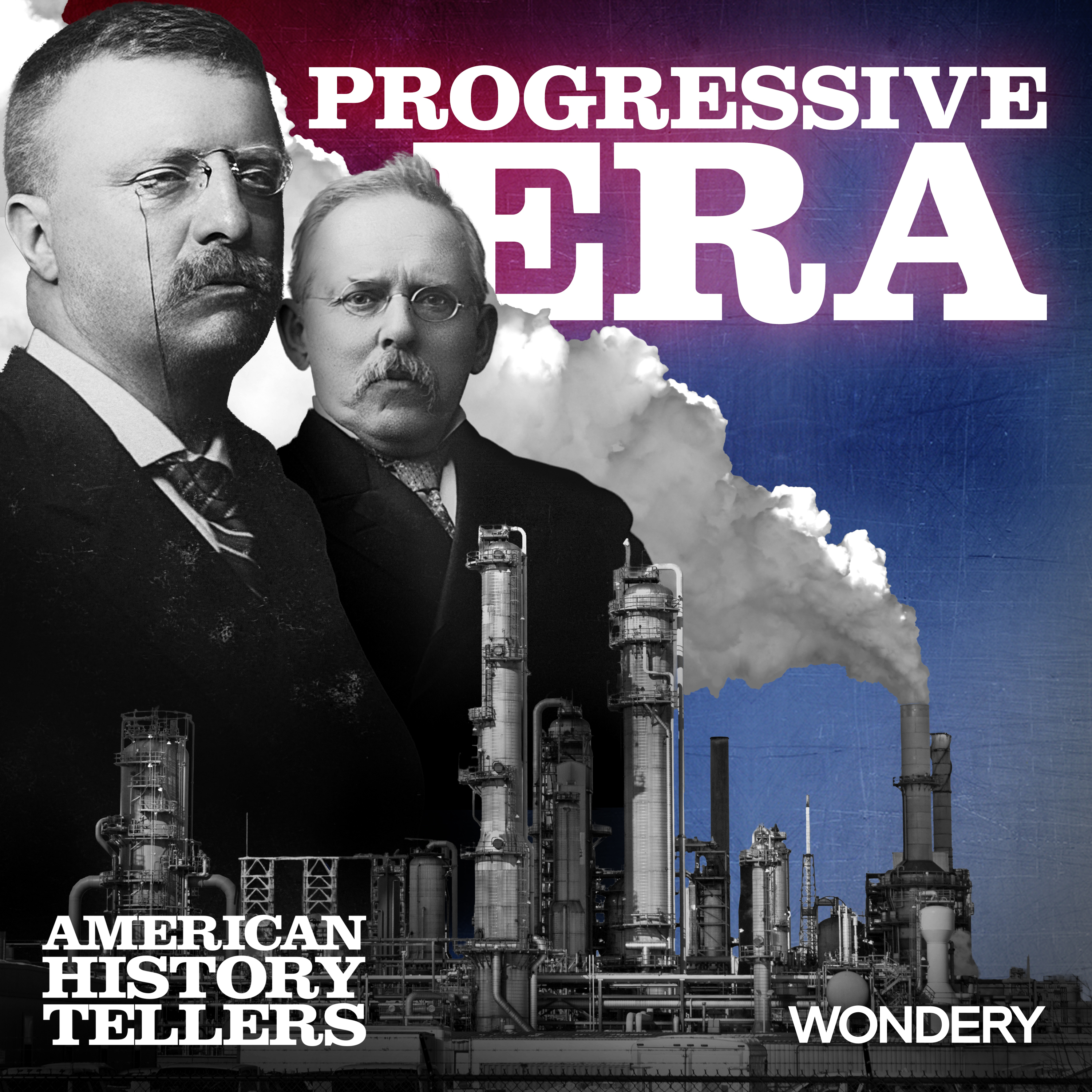 The Progressive Era | In the Arena | 6 by Wondery