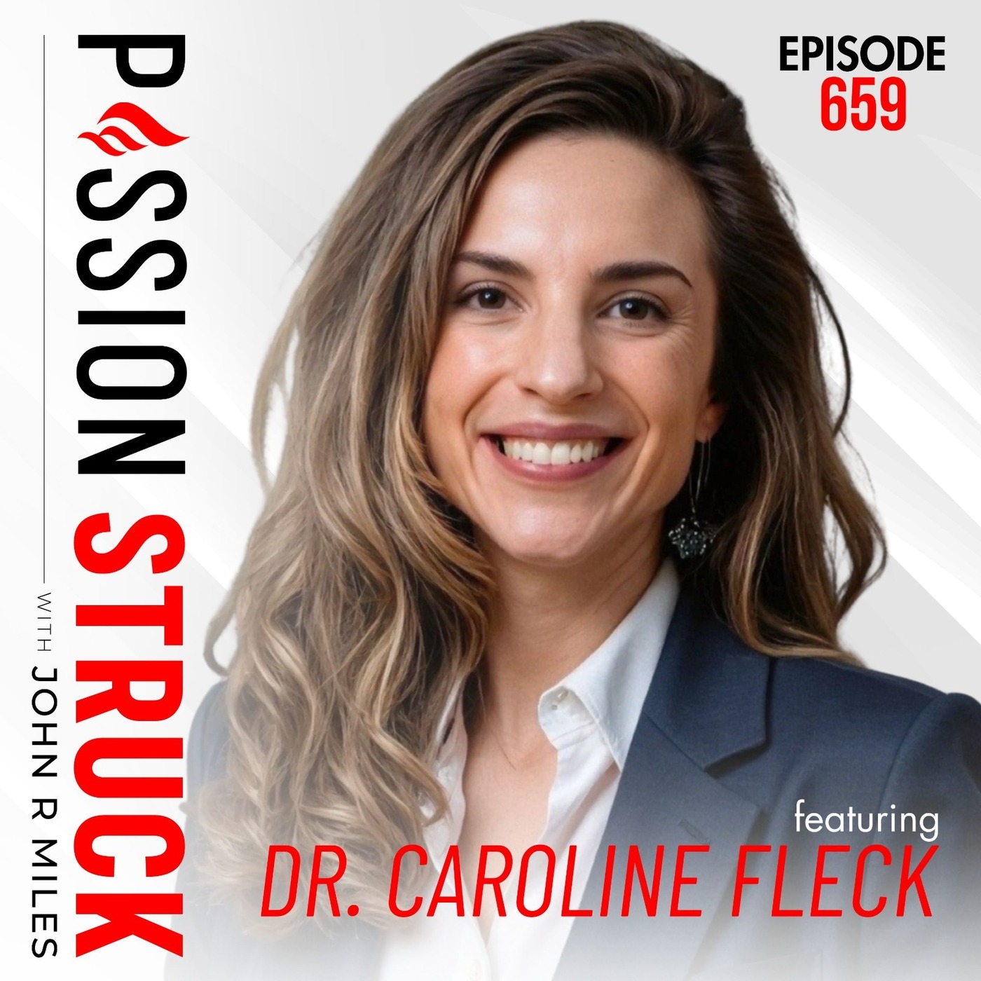 Caroline Fleck on Why Validation Fuels Our Sense of Mattering | EP 659 by John R. Miles