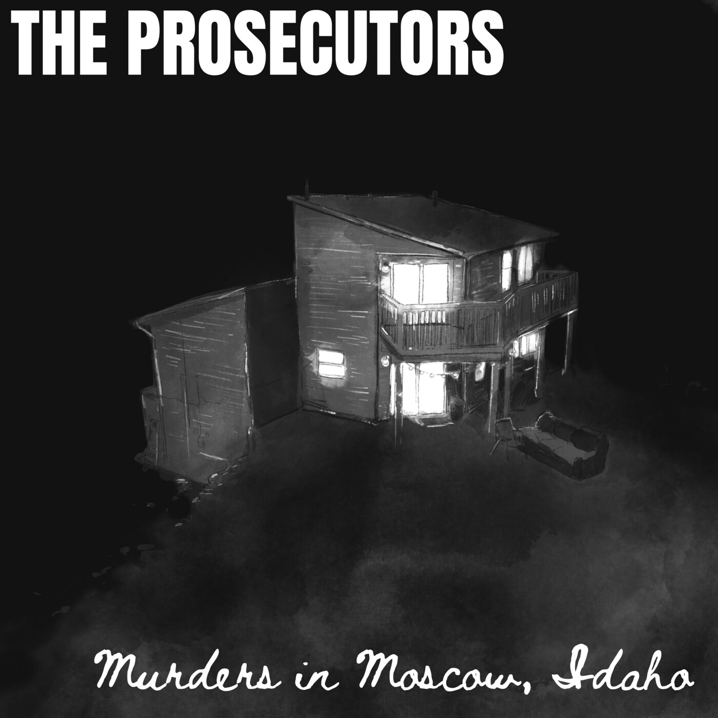Legal Briefs 31: The Moscow Murders Probable Cause Affidavit by PodcastOne