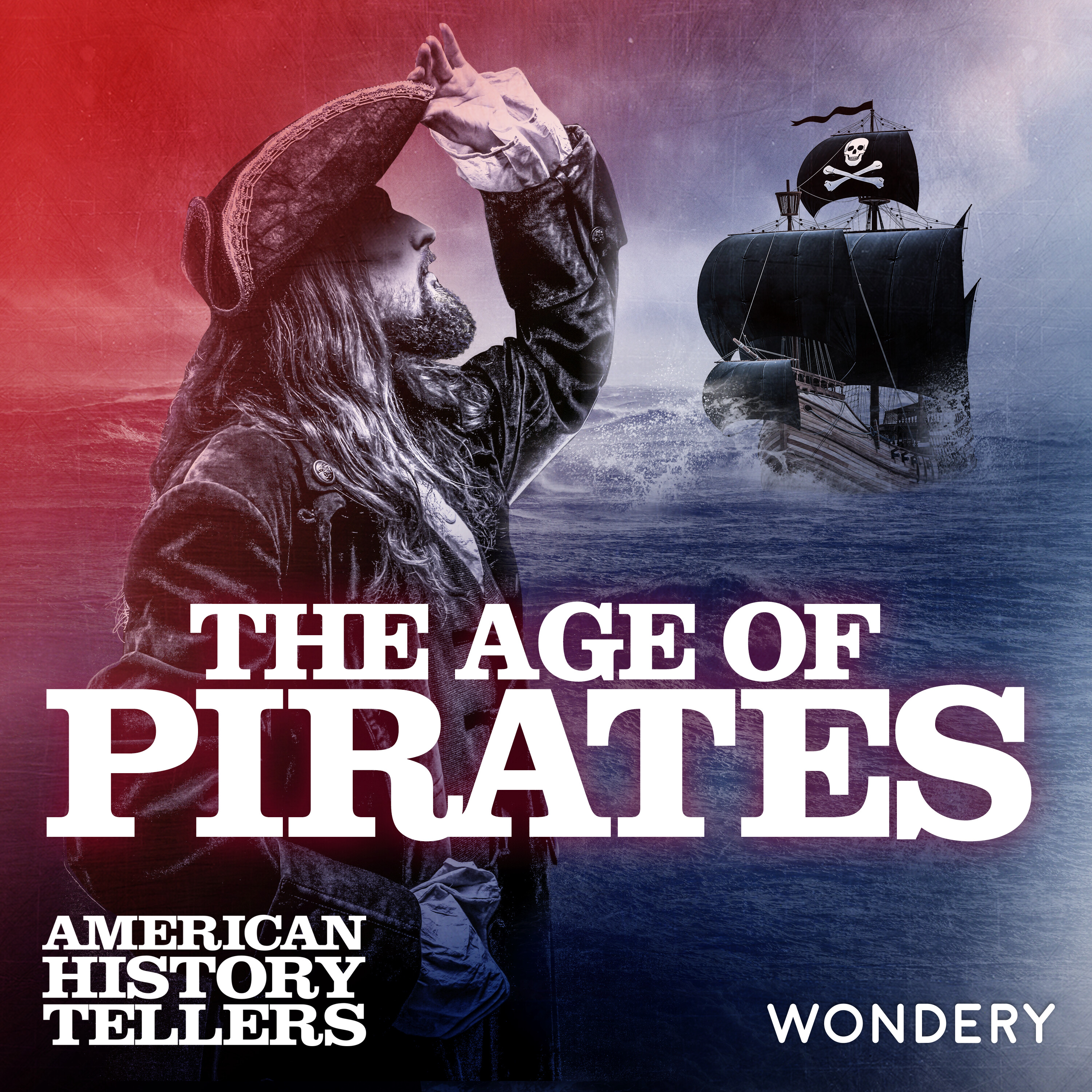 The Age of Pirates | A Gold Chain Or A Wooden Leg | 1 by Wondery