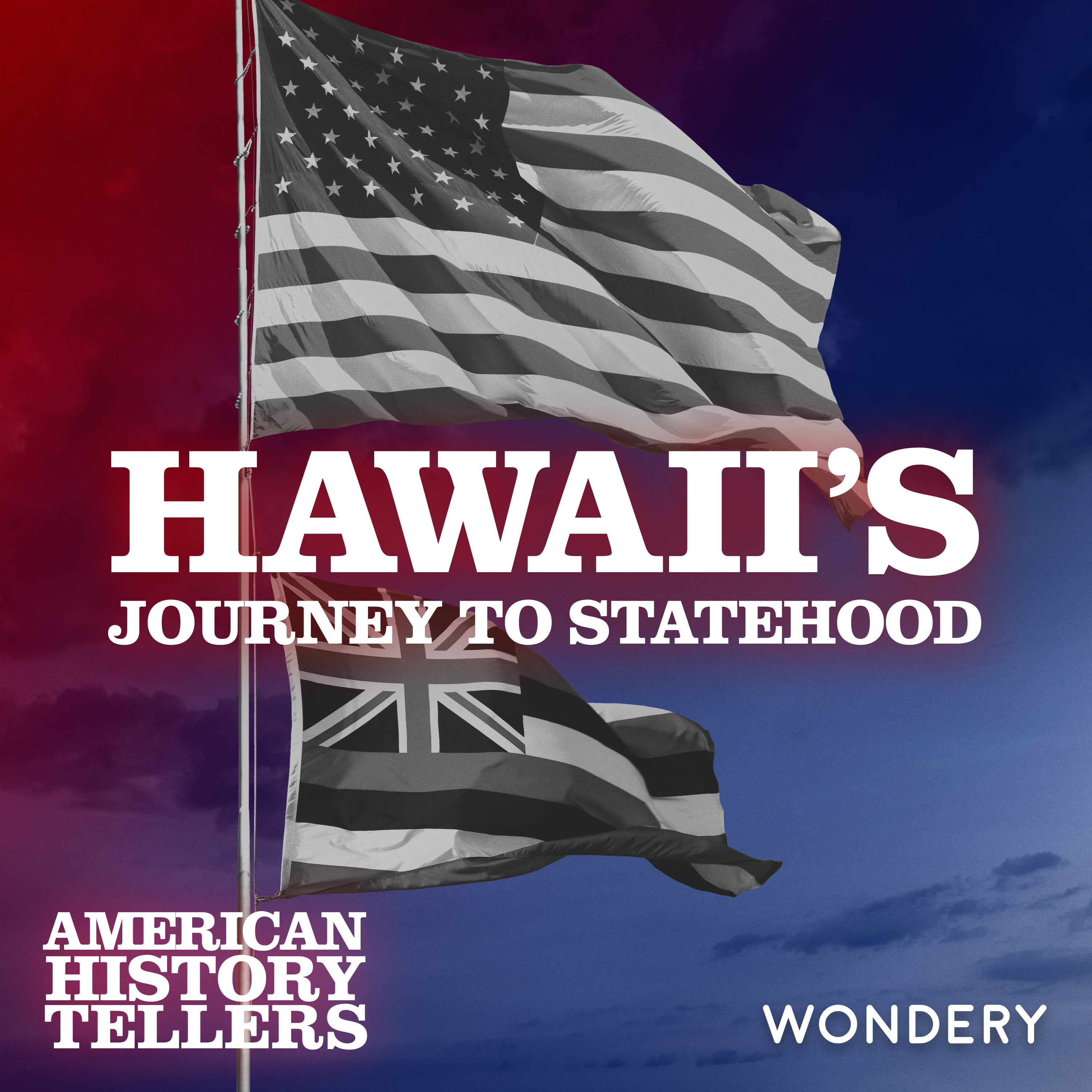 Hawai'i's Journey to Statehood | Day of Infamy | 4 by Wondery