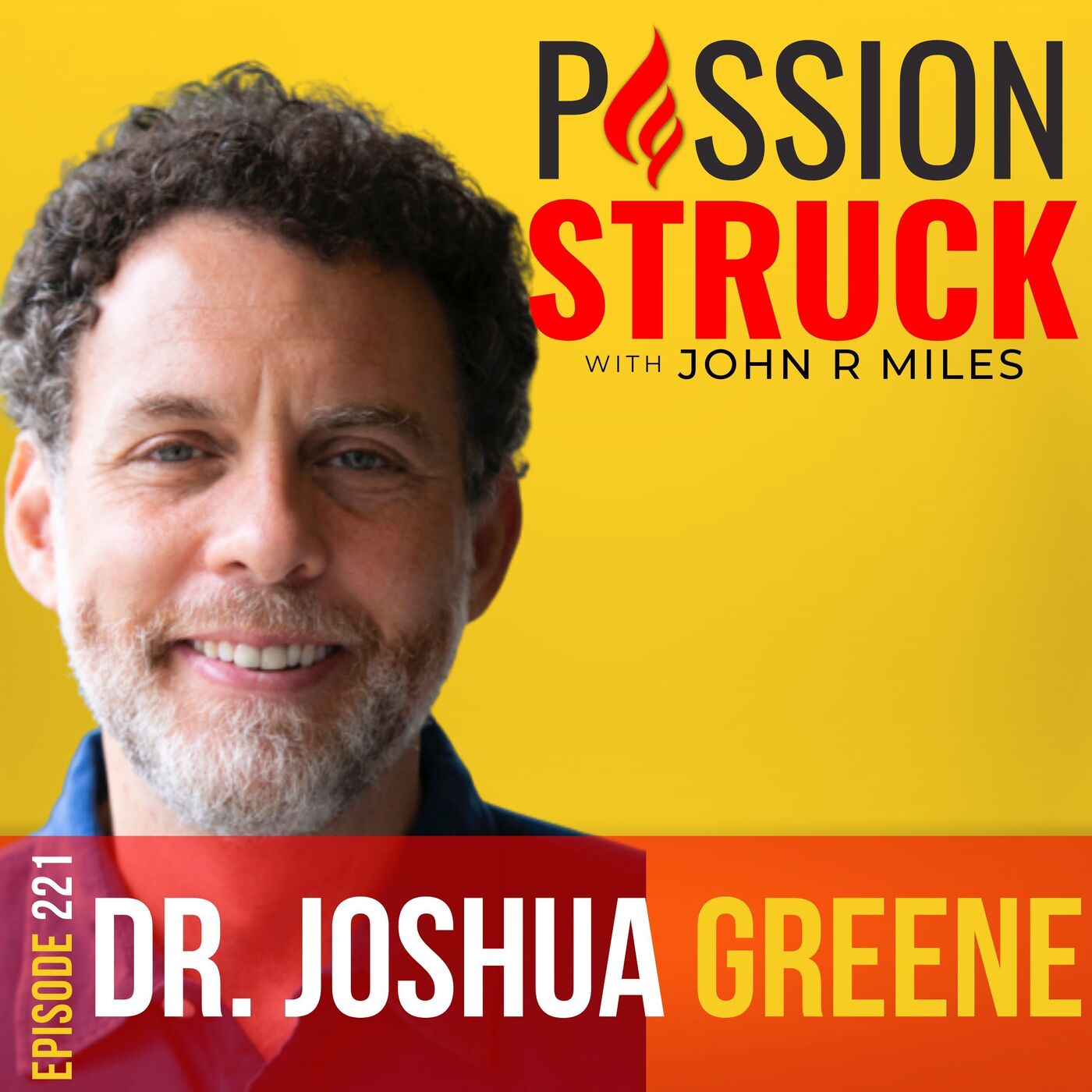 Dr. Joshua Greene on Why Effective Altruism Is a Powerful Giving Multiplier EP 221 by John R. Miles