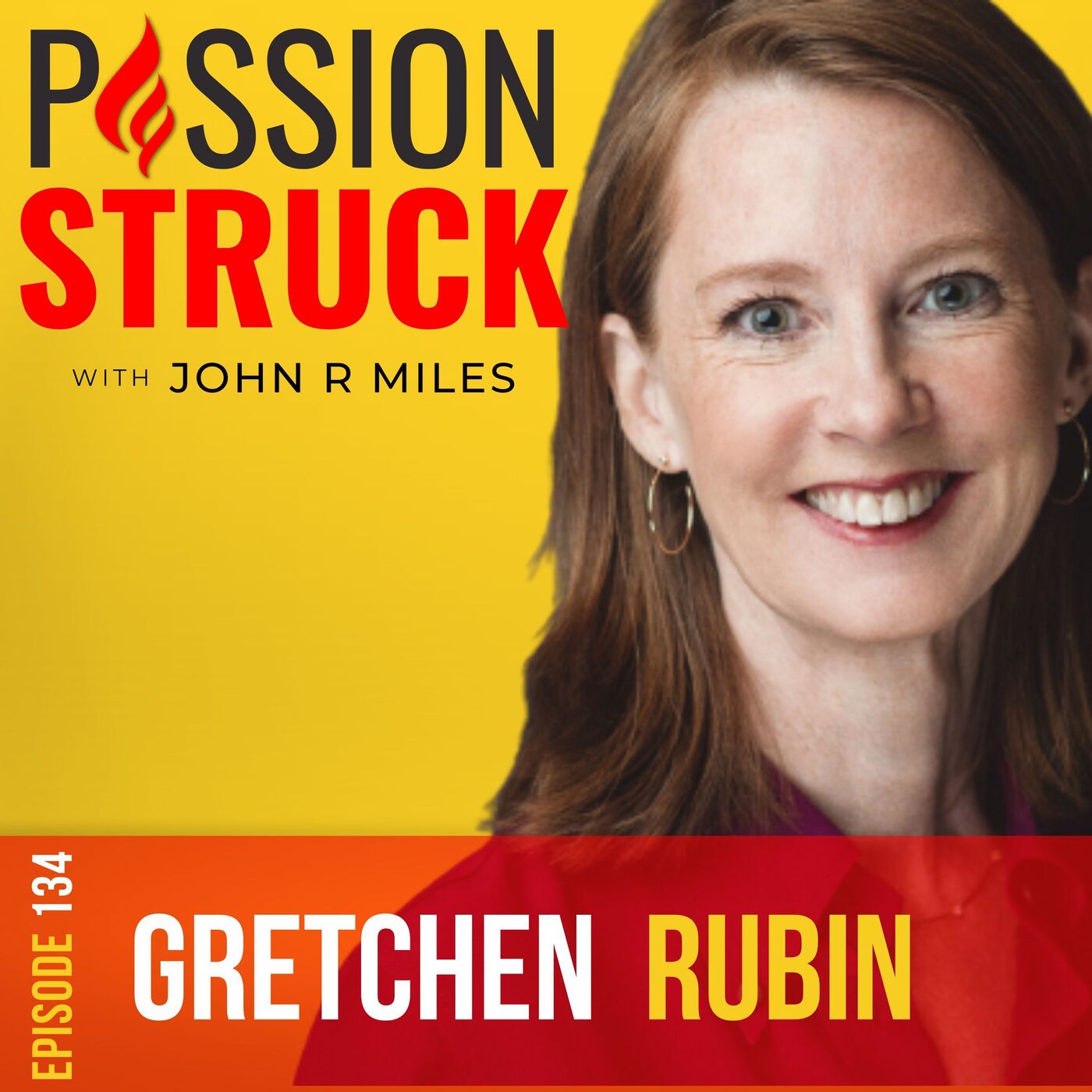 Gretchen Rubin on the Key to Happiness Is Knowing Yourself EP 134 by John R. Miles