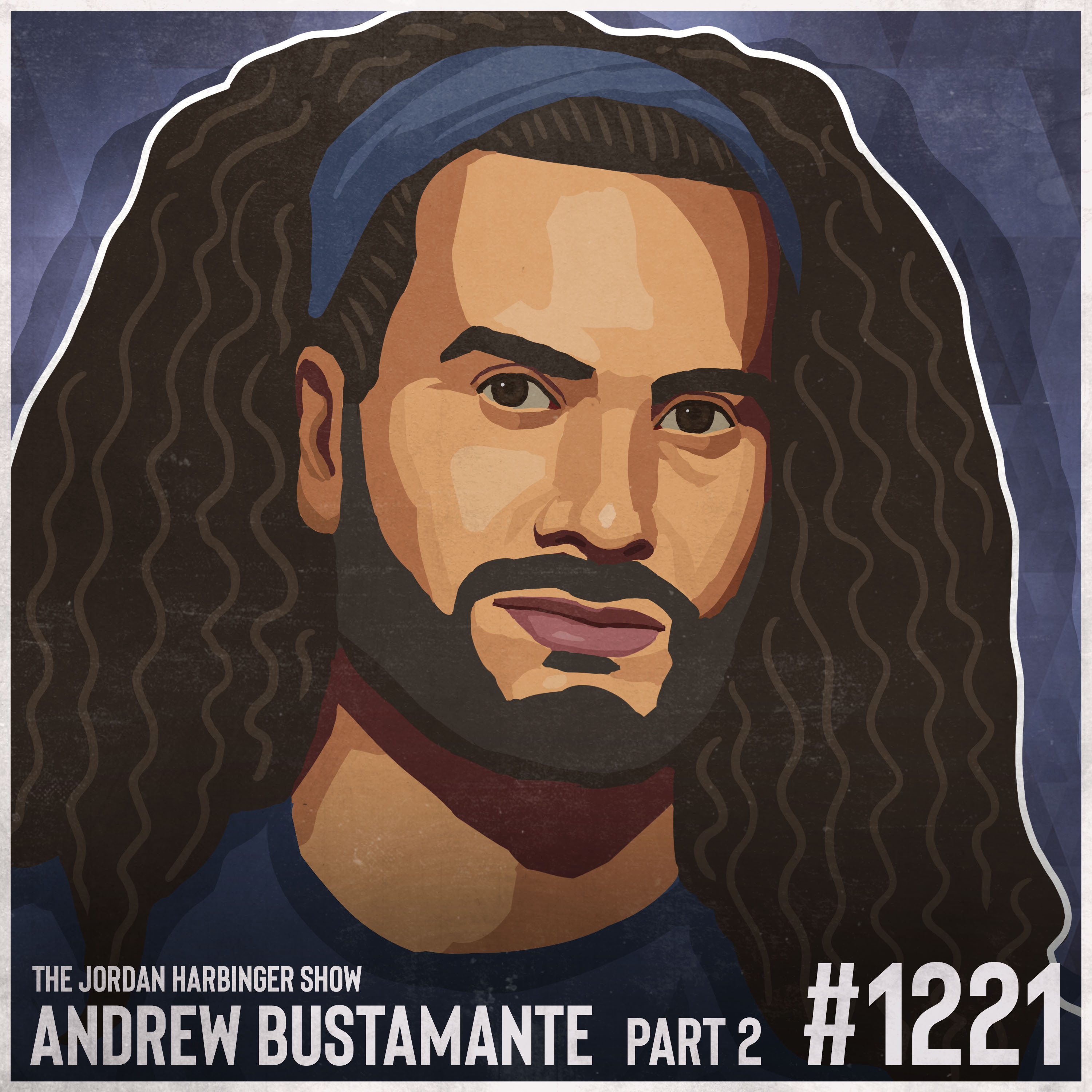 1221: Andrew Bustamante | A Spy's Guide to Our Dangerous World Part Two by Jordan Harbinger