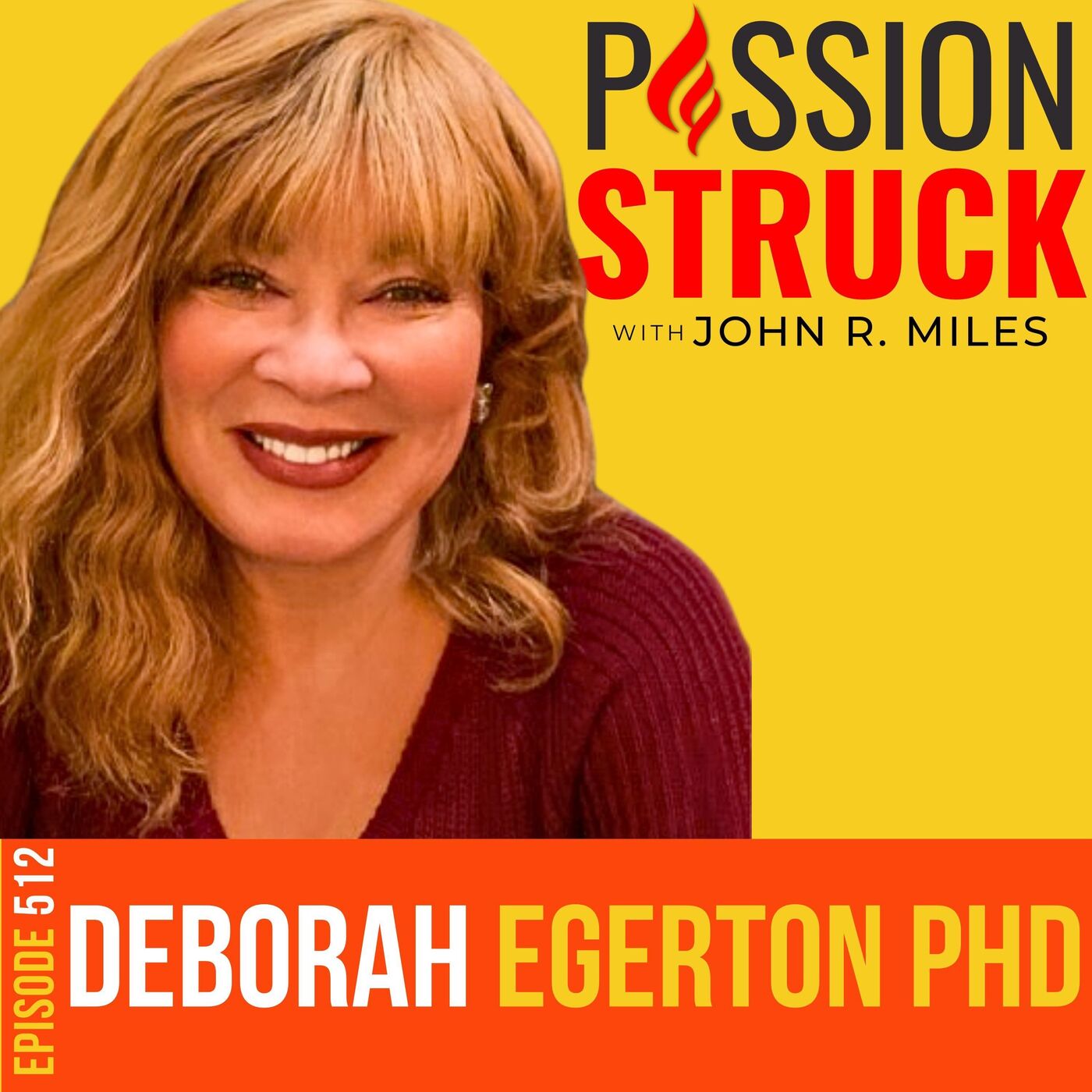 Dr. Deborah Egerton on How to Read Your Enneagram Chart EP 512 by Passion Struck Network