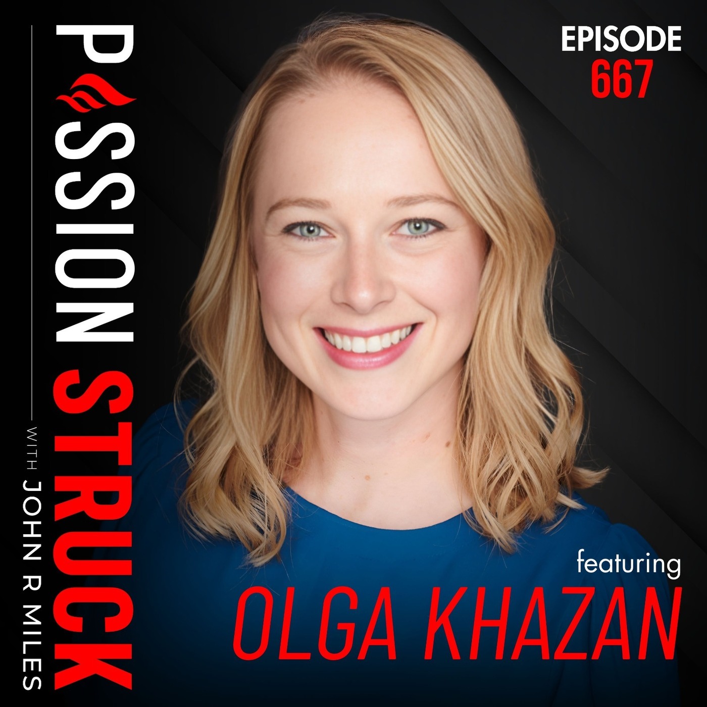 Olga Khazan on The Science and Promise of Personality Change | EP 667 by John R. Miles