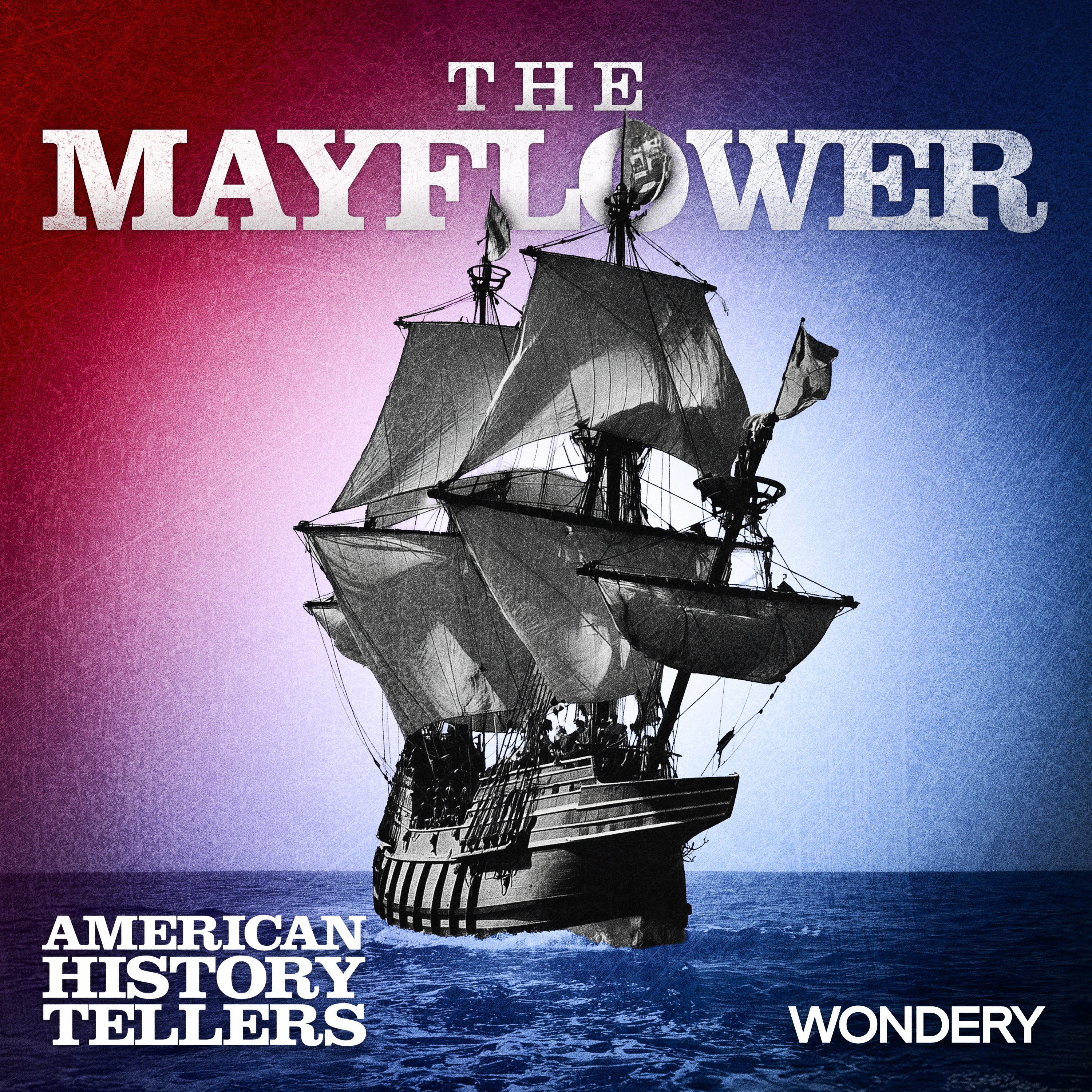 The Mayflower | A Sea of Troubles | 2 by Wondery