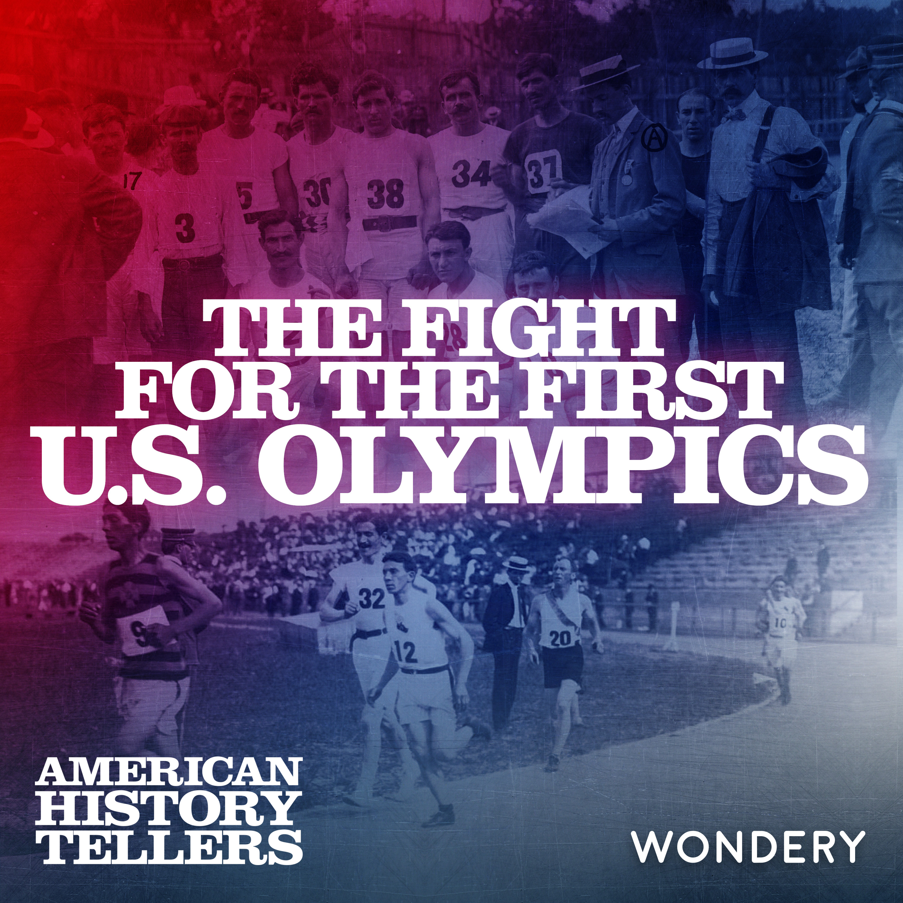 The Fight for the First U.S. Olympics | The Home Stretch | 3 by Wondery