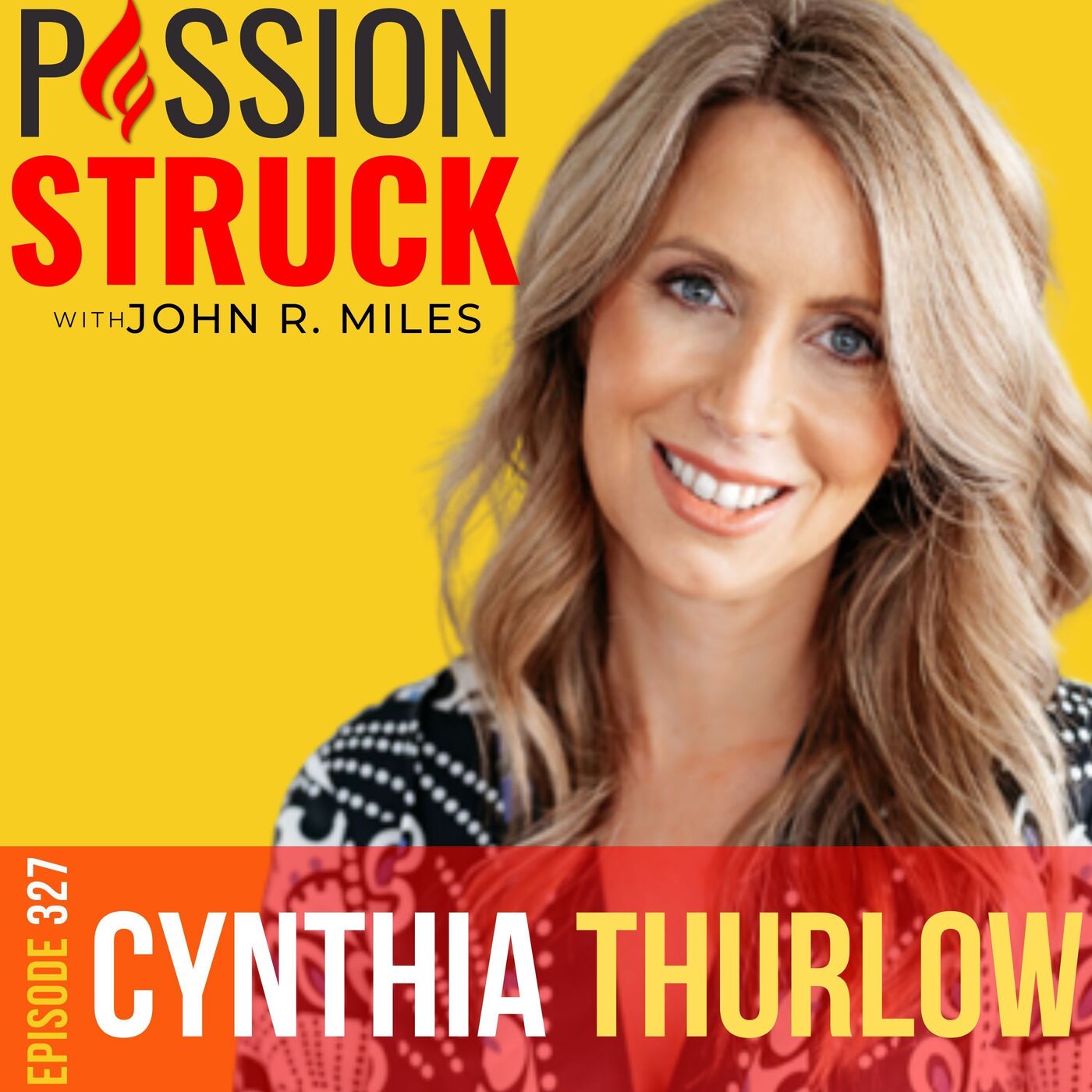 Cynthia Thurlow on How To Take Control of Your Health Through Intermittent Fasting EP 327 by Passion Struck Network