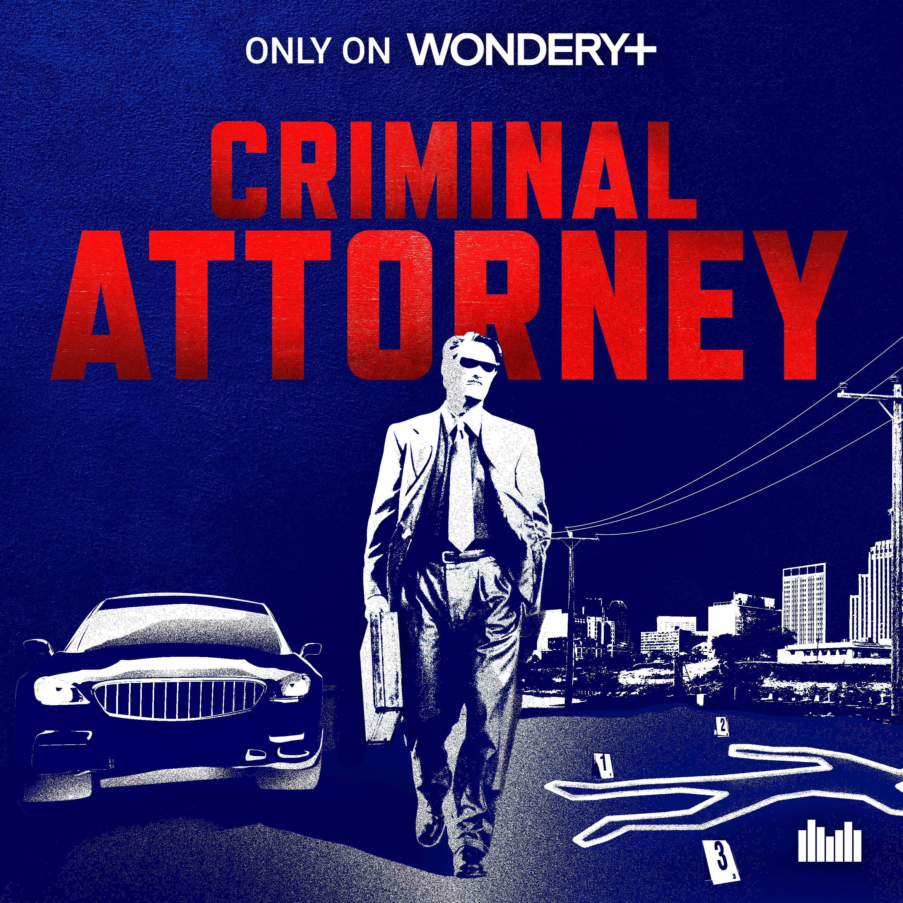 Criminal Attorney by Wondery
