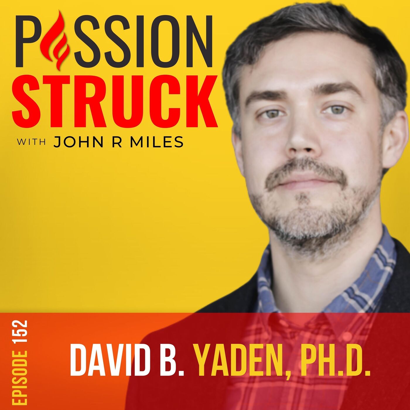 David Yaden on Self-Transcendence, Psychedelics, and Behavior Change EP 152 by John R. Miles