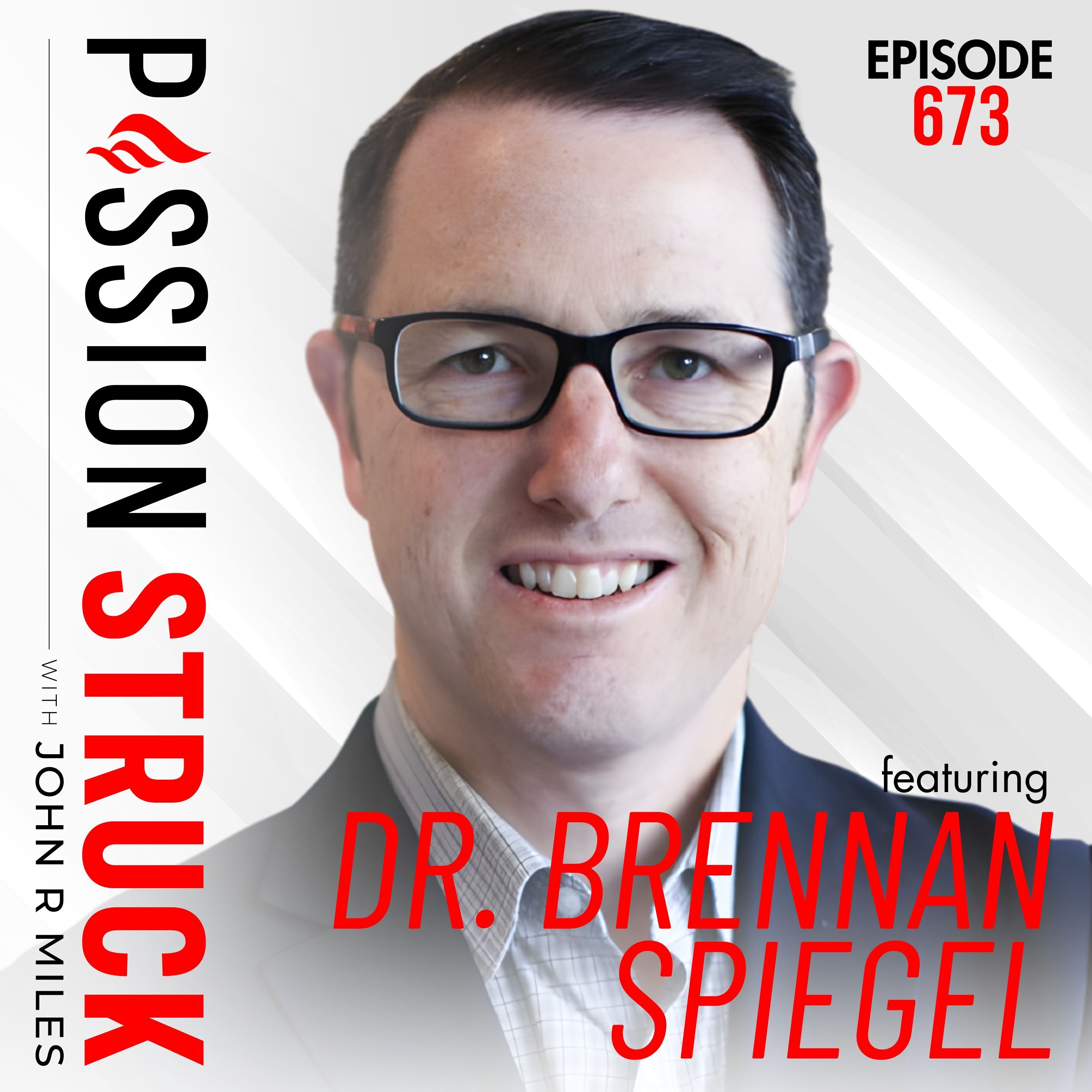 Brennan Spiegel on Graviception: The Hidden Force Shaping Your Life | EP 673 by John R. Miles