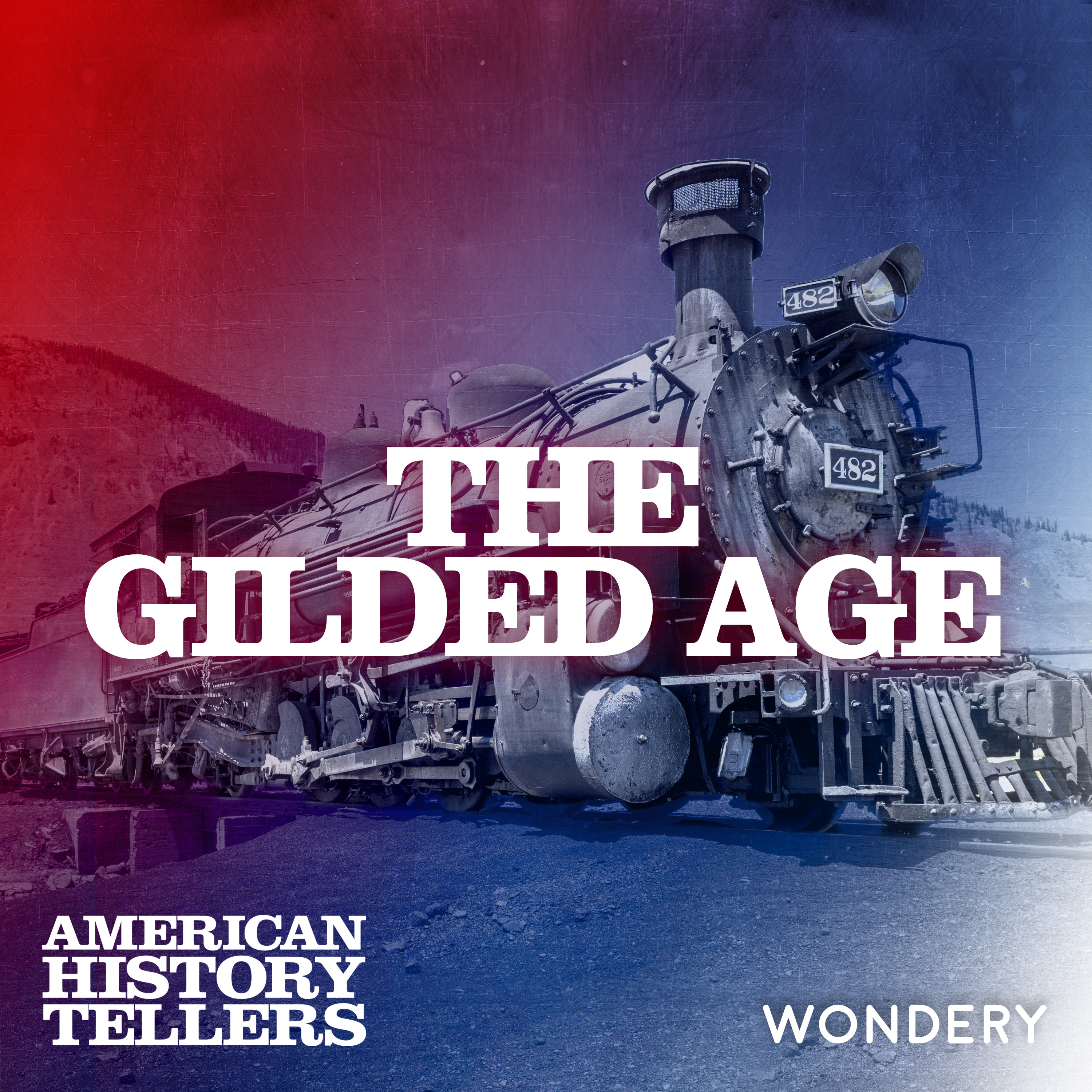 The Gilded Age | What America Failed to Learn from the Gilded Age | 7 by Wondery