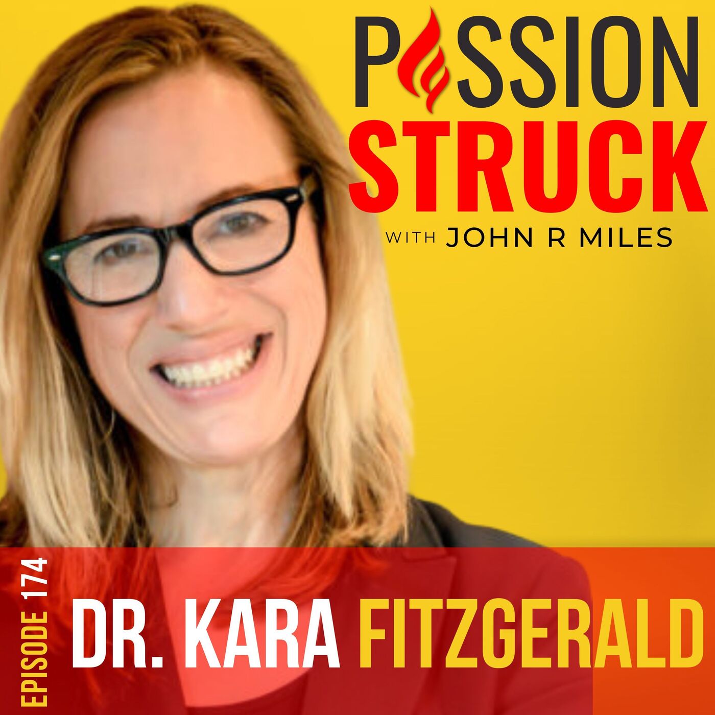 Dr. Kara Fitzgerald on How to Become a Younger You by Reversing Your Biological Age EP 174 by Passion Struck Network