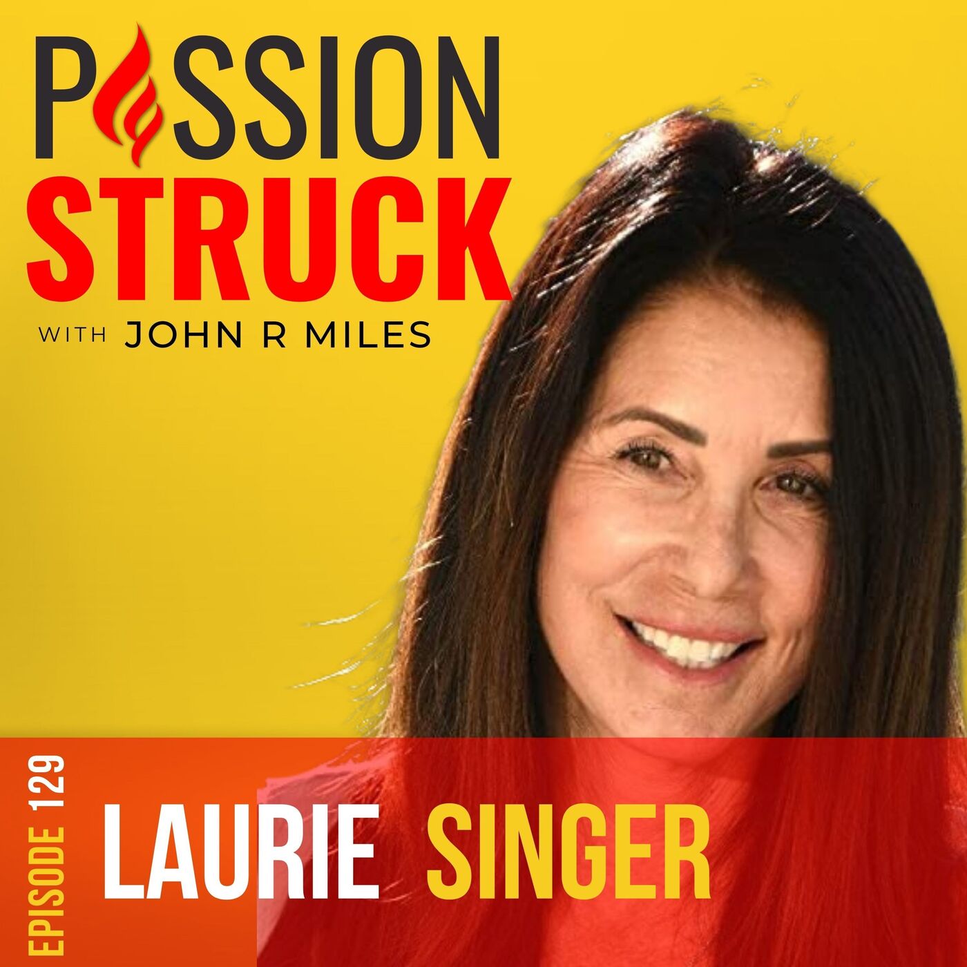 Laurie Singer on You’re Not Crazy: There is Hope for Those Experiencing Anxiety, Obsessions, or Fetishes EP 129 by Passion Struck Network