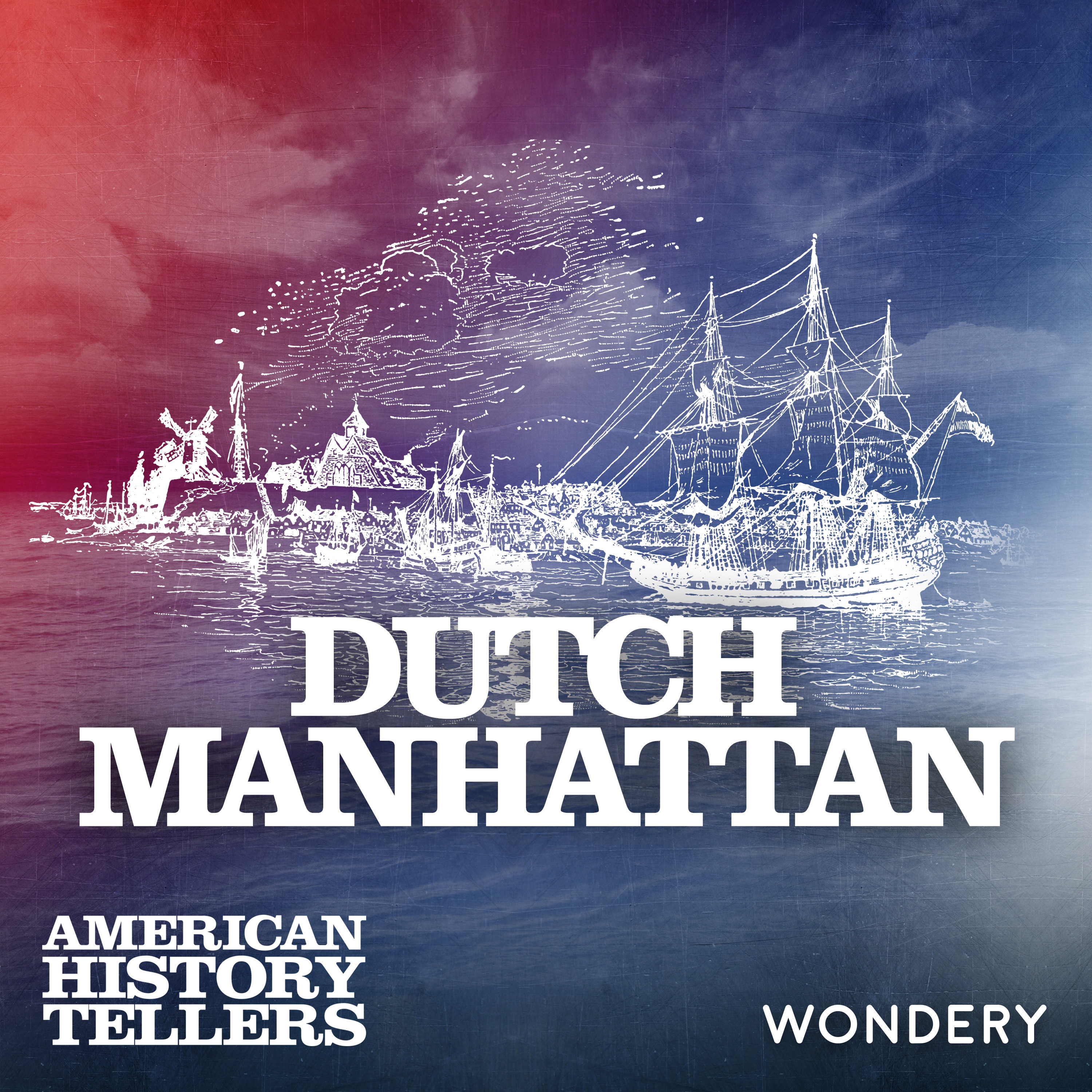 Dutch Manhattan - The One-Legged Soldier | 5 by Wondery