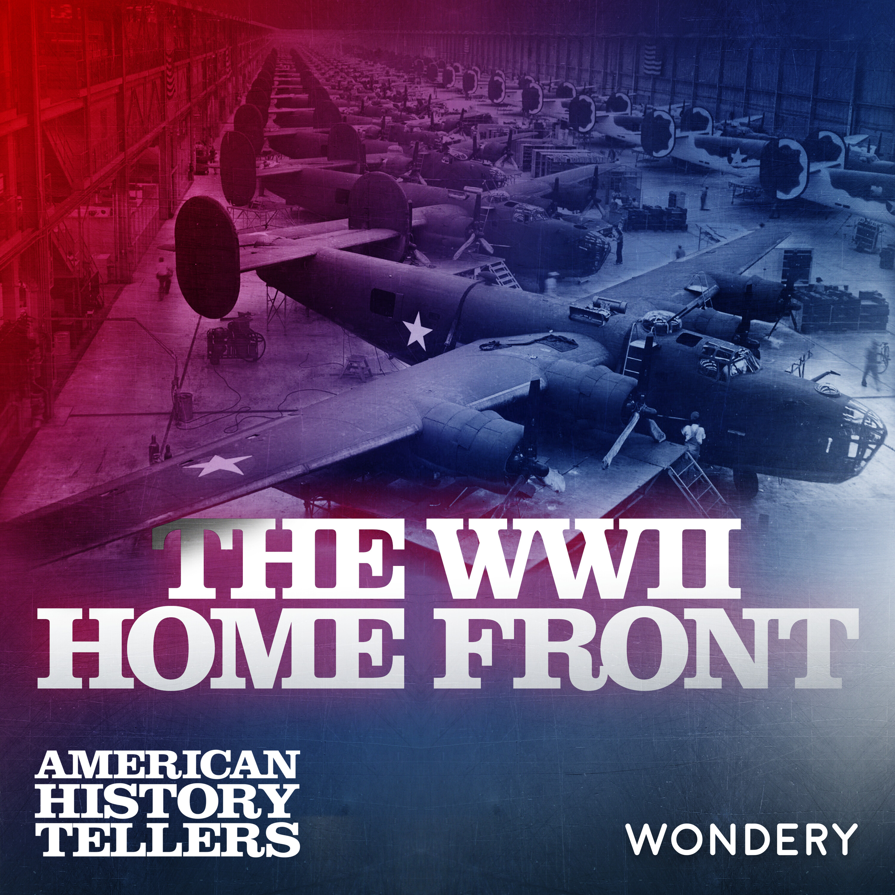 Encore: The WWII Home Front | United We Win | 2 by Wondery