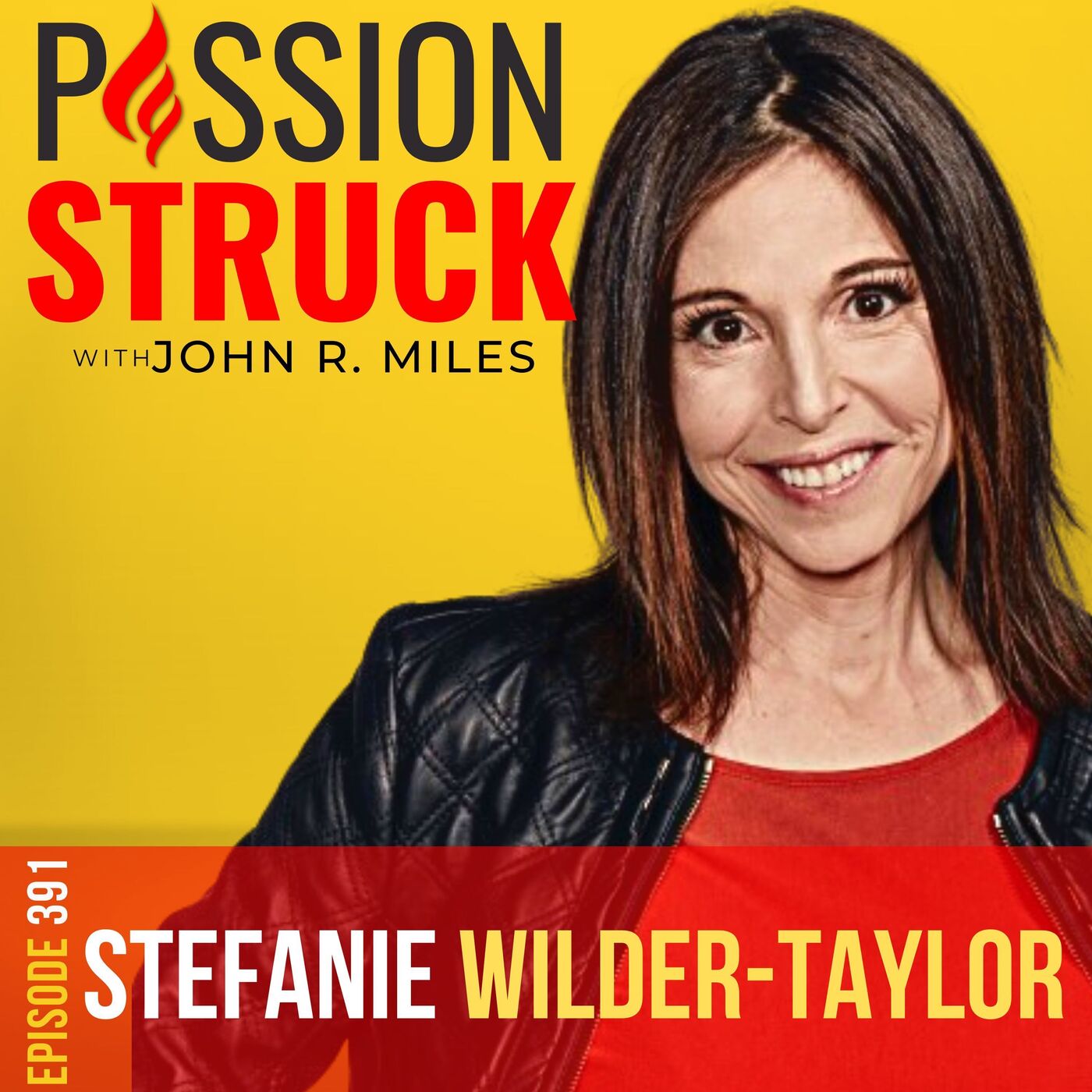 Stefanie Wilder-Taylor on Loving and Leaving Alcohol EP 391 by John R. Miles
