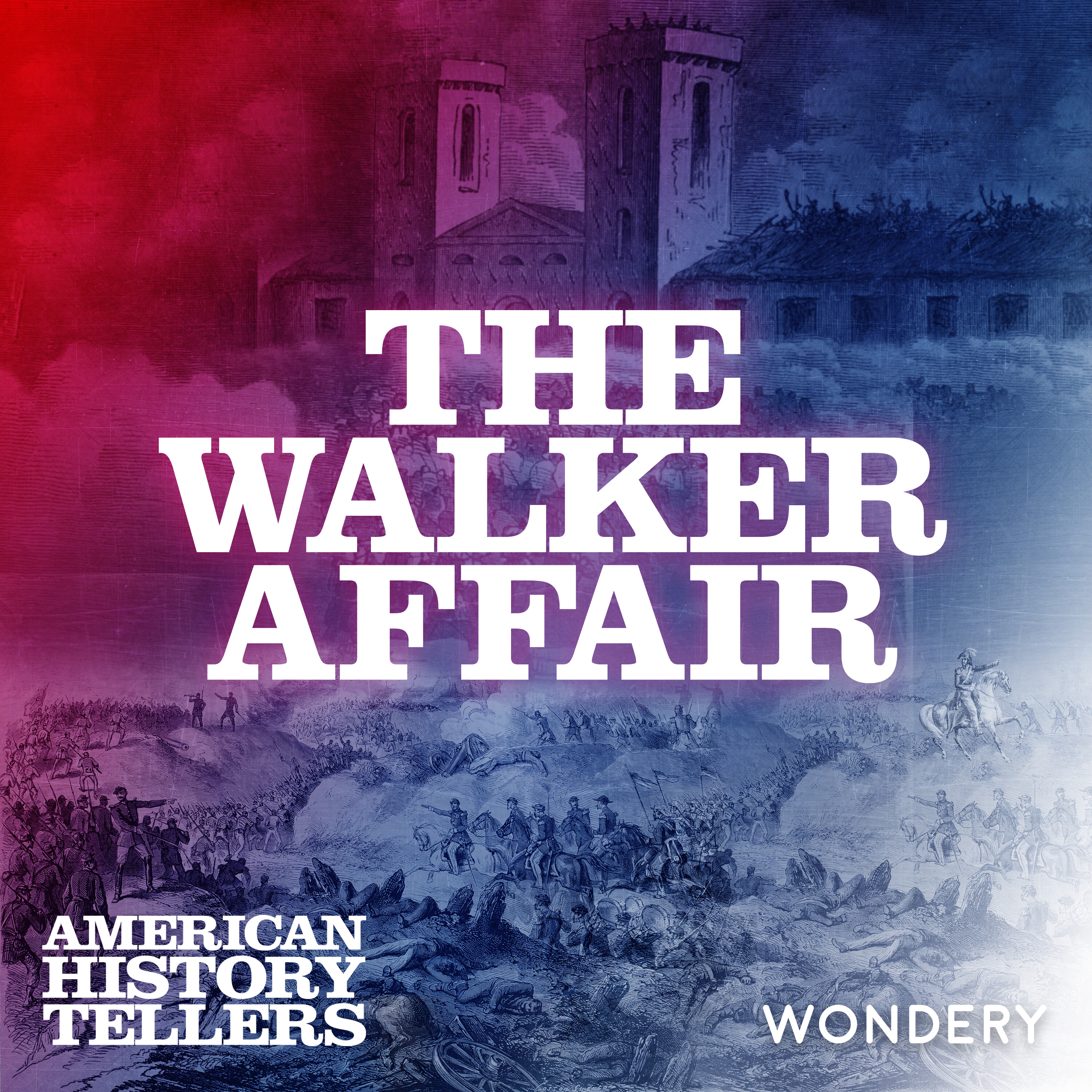 Encore: The Walker Affair | The Last Filibuster | 3 by Wondery