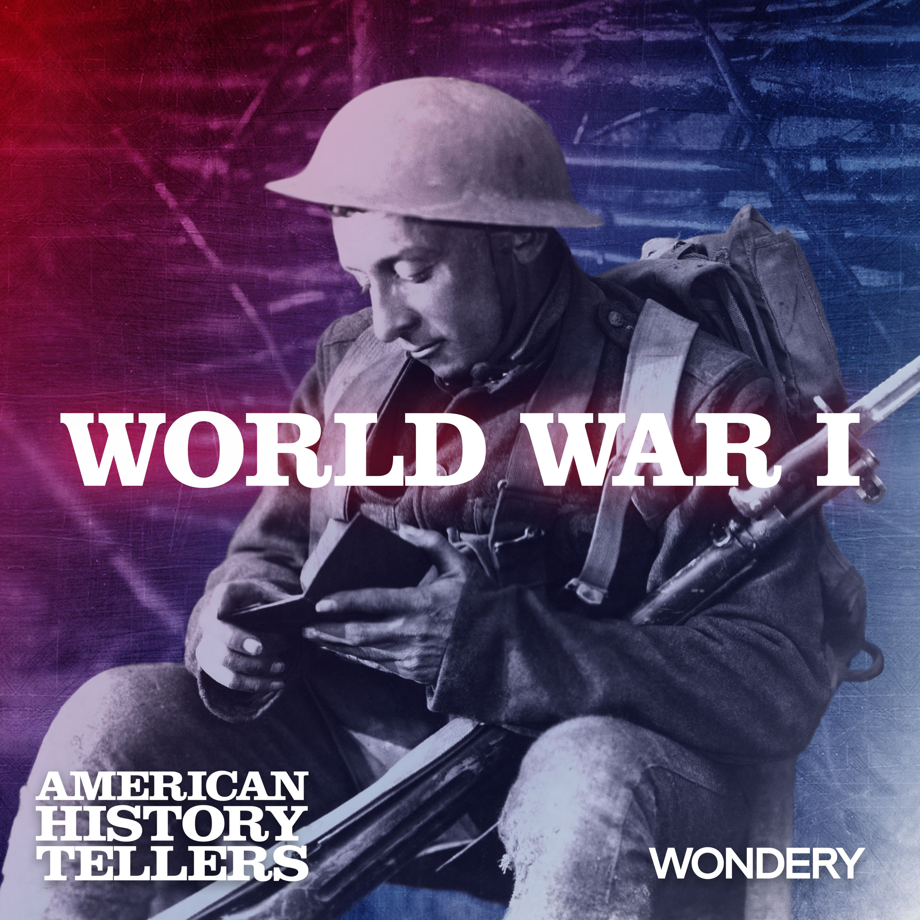 World War I | Preparedness | 1 by Wondery