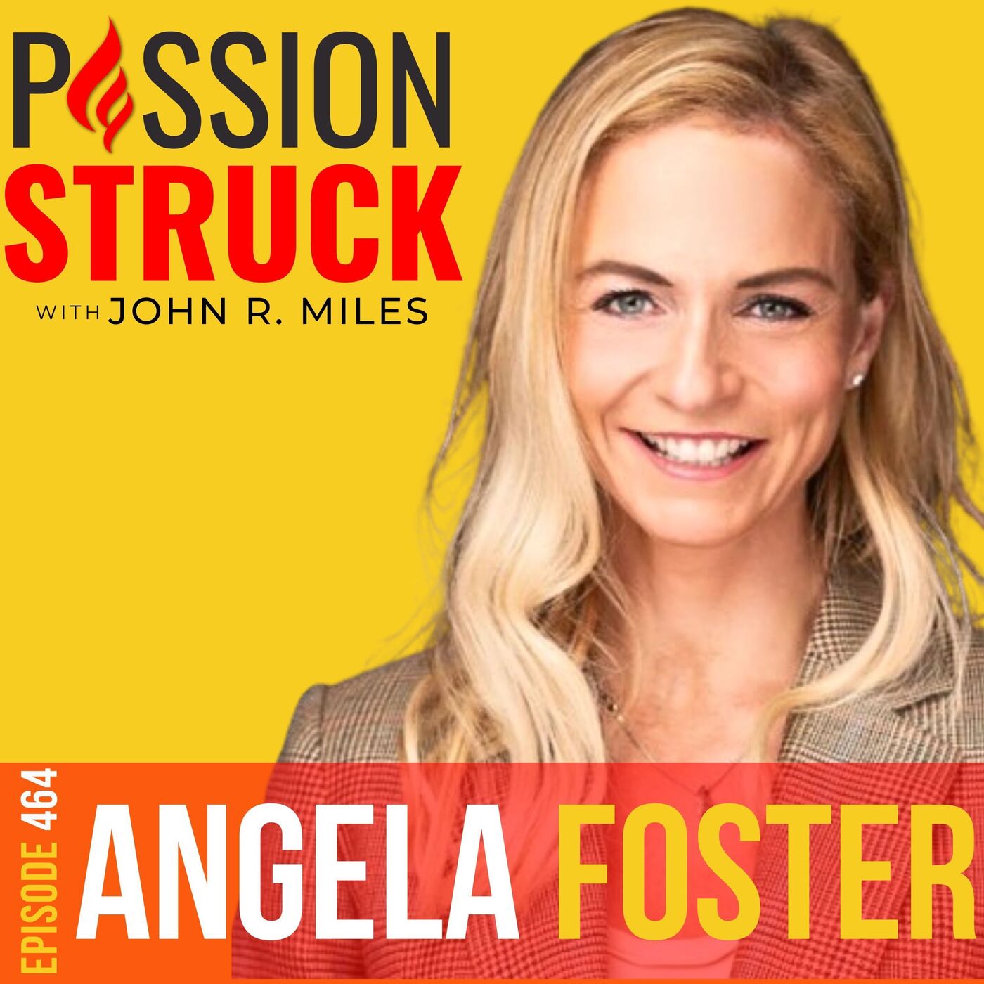 Angela Foster on How You Master BioSyncing for Peak Health and Happiness EP 464 by John R. Miles
