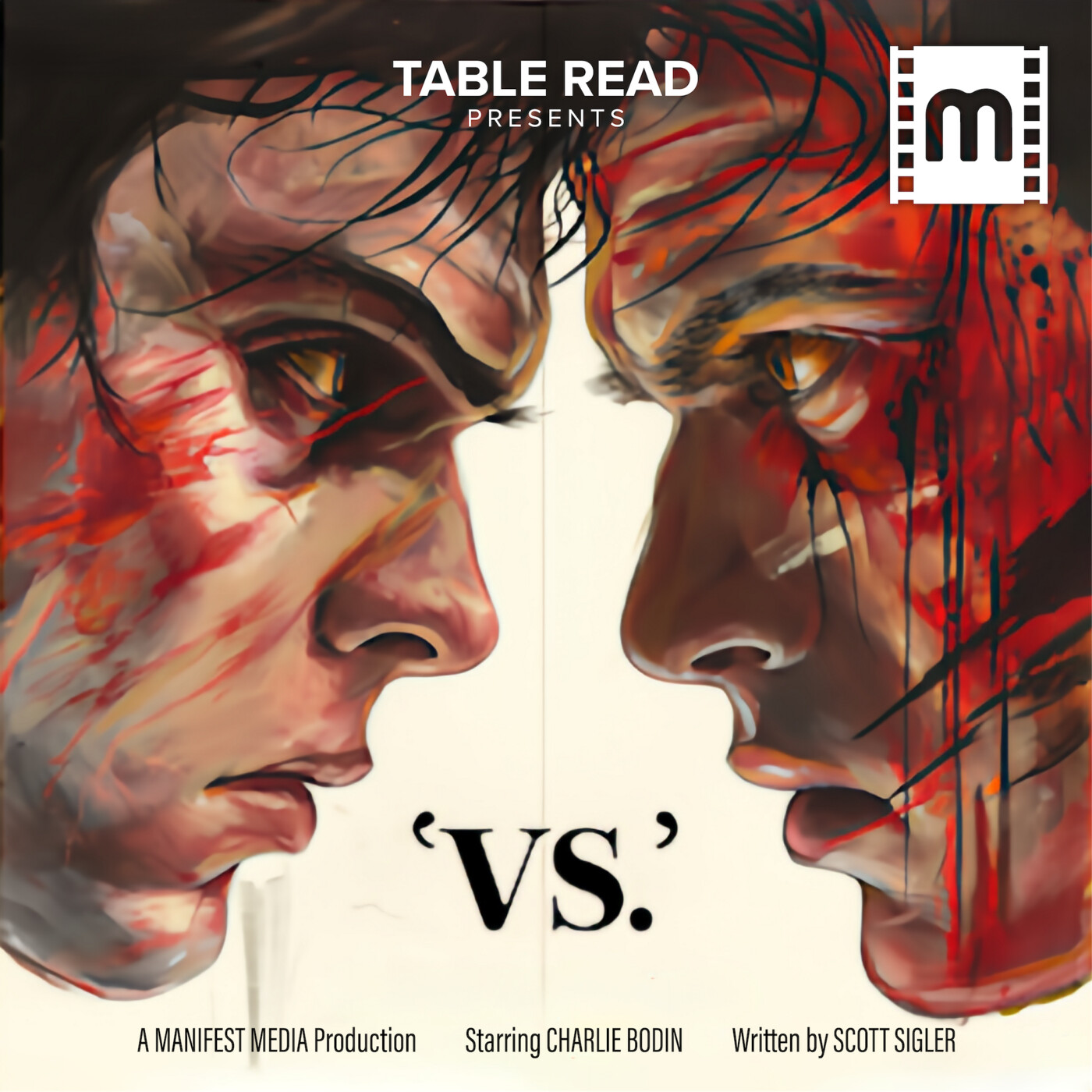 VS - Act 3: The Endgame – “Kill or Be Killed” by Manifest Media / TABLE READ