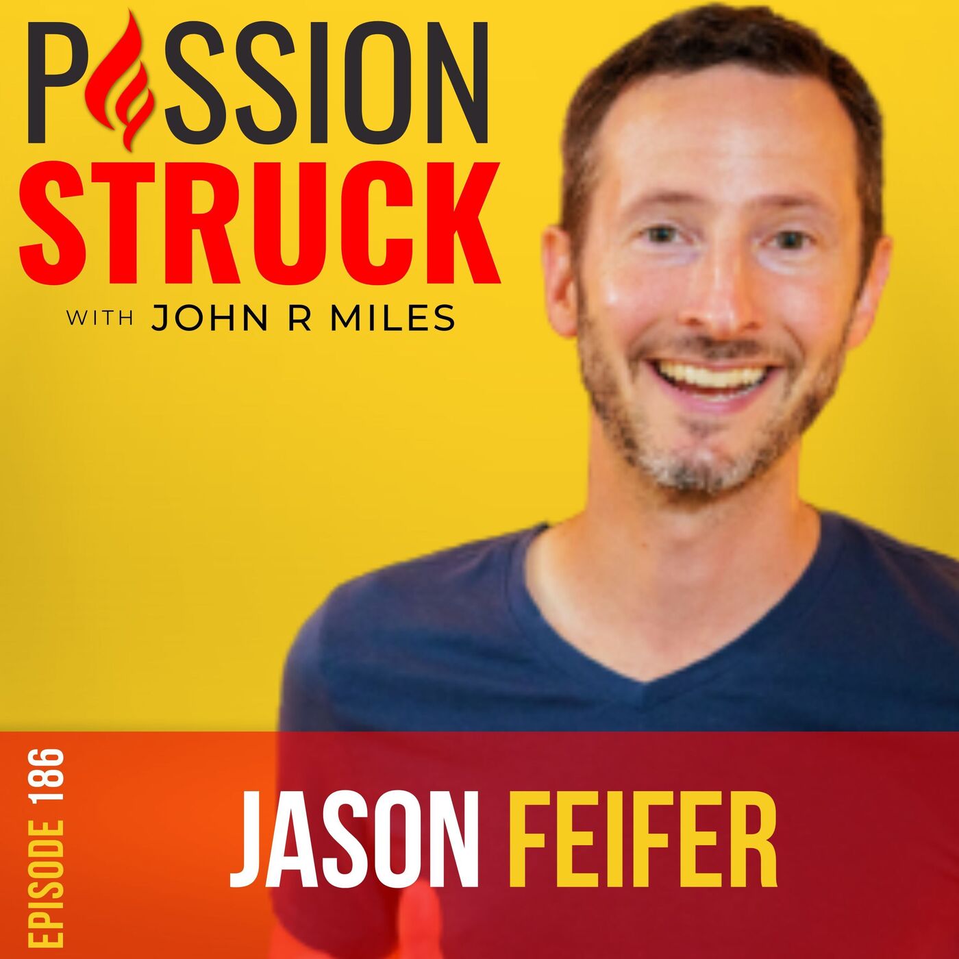 Jason Feifer on Build for Tomorrow by Embracing Change EP 186 by Passion Struck Network
