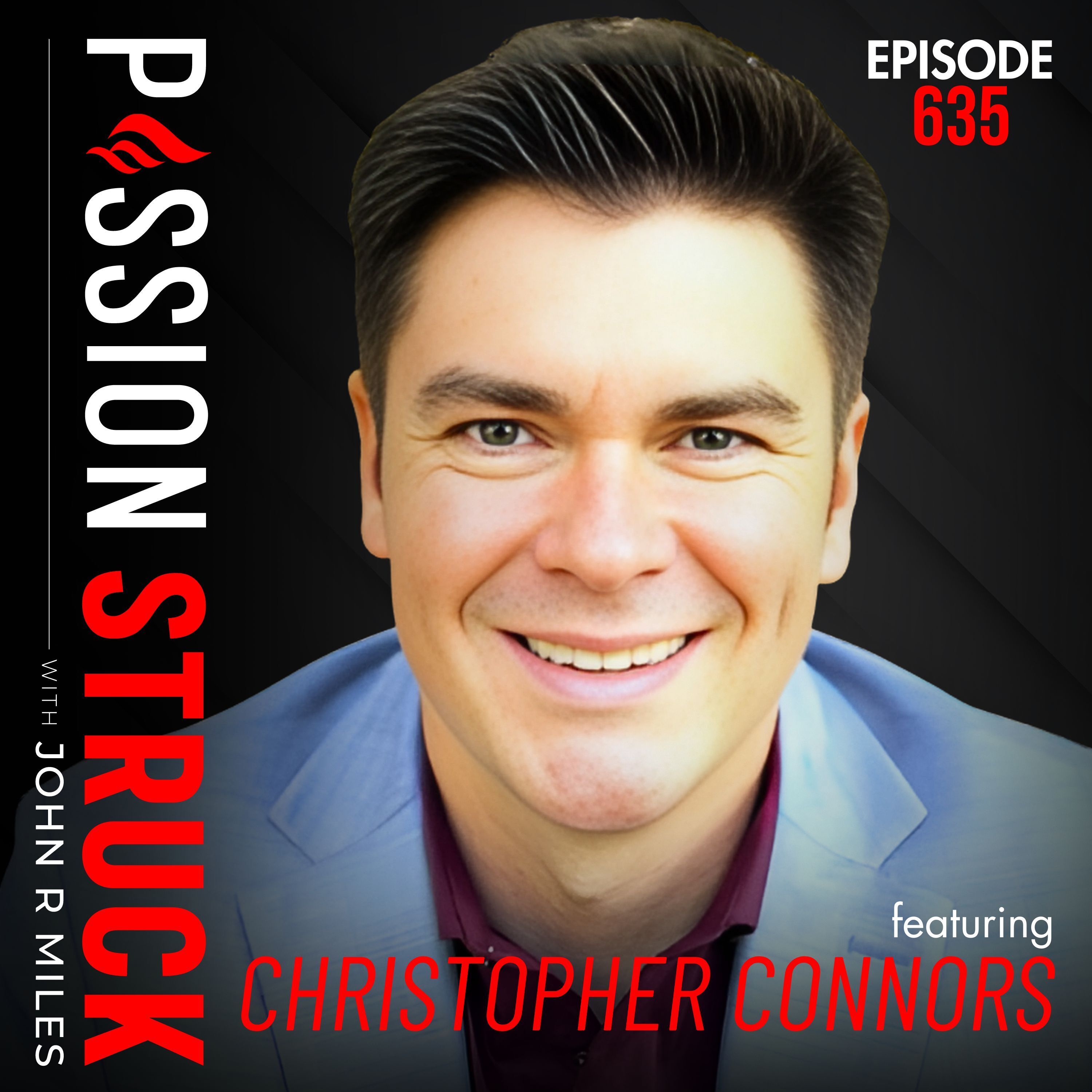 Christopher D. Connors on How to Become a Champion Leader | EP 635 by John R. Miles