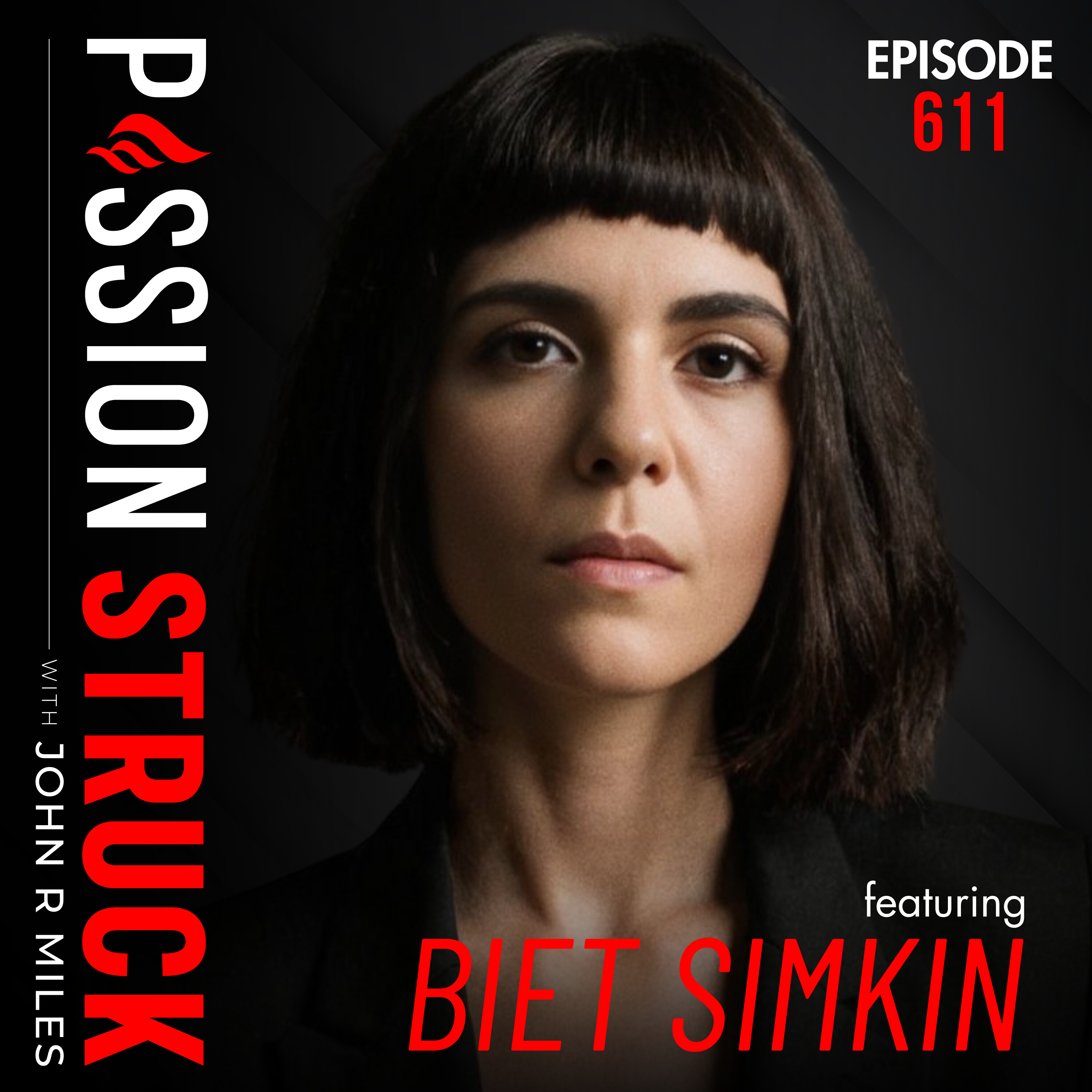 Biet Simkin on How to Awaken Your Soul When Life Breaks You | EP 611 by Passion Struck Network