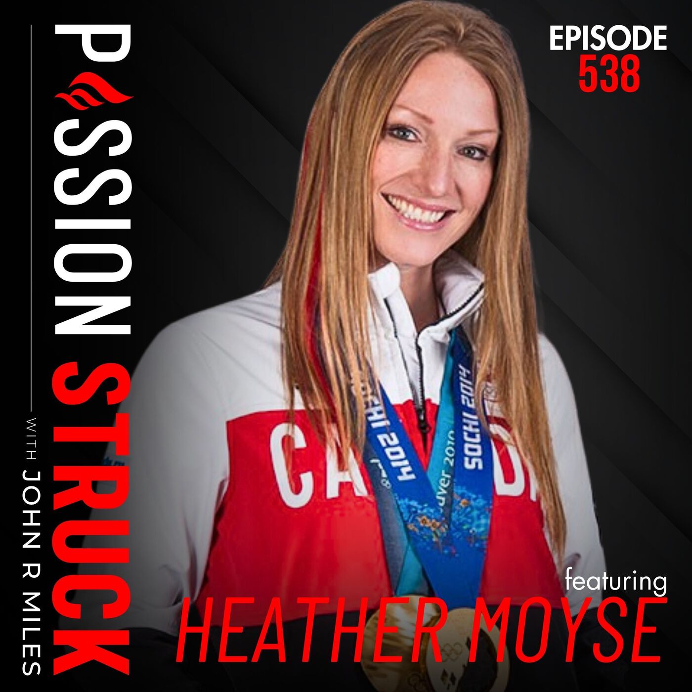 Heather Moyse on How to Create a Gold Medal Mindset | EP 538 by John R. Miles