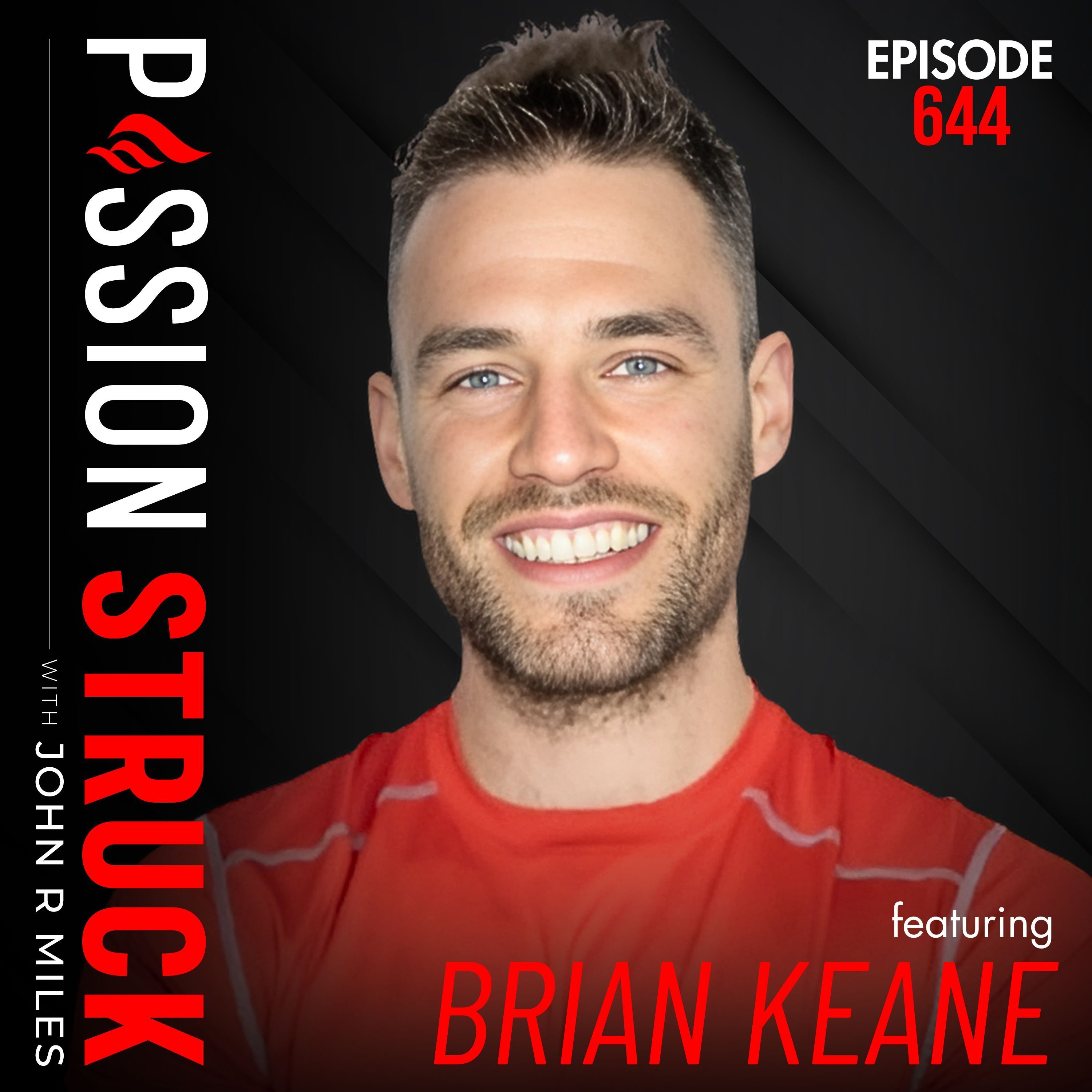 Brian Keane on How to Live With Unshakable Discipline | EP 644 by John R. Miles