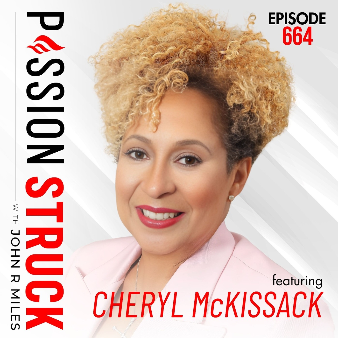 Cheryl McKissack Daniel on Create a Legacy That Matters | EP 664 by John R. Miles