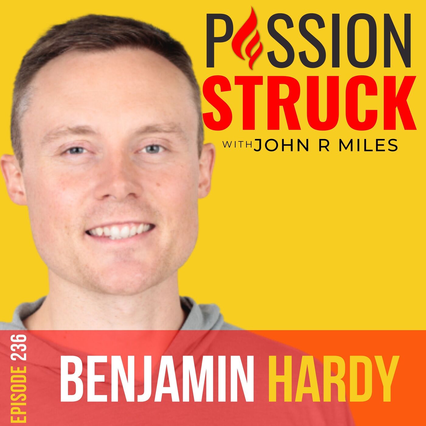 Dr. Benjamin Hardy on the Psychology of Being Your Future Self Now EP 236 by John R. Miles