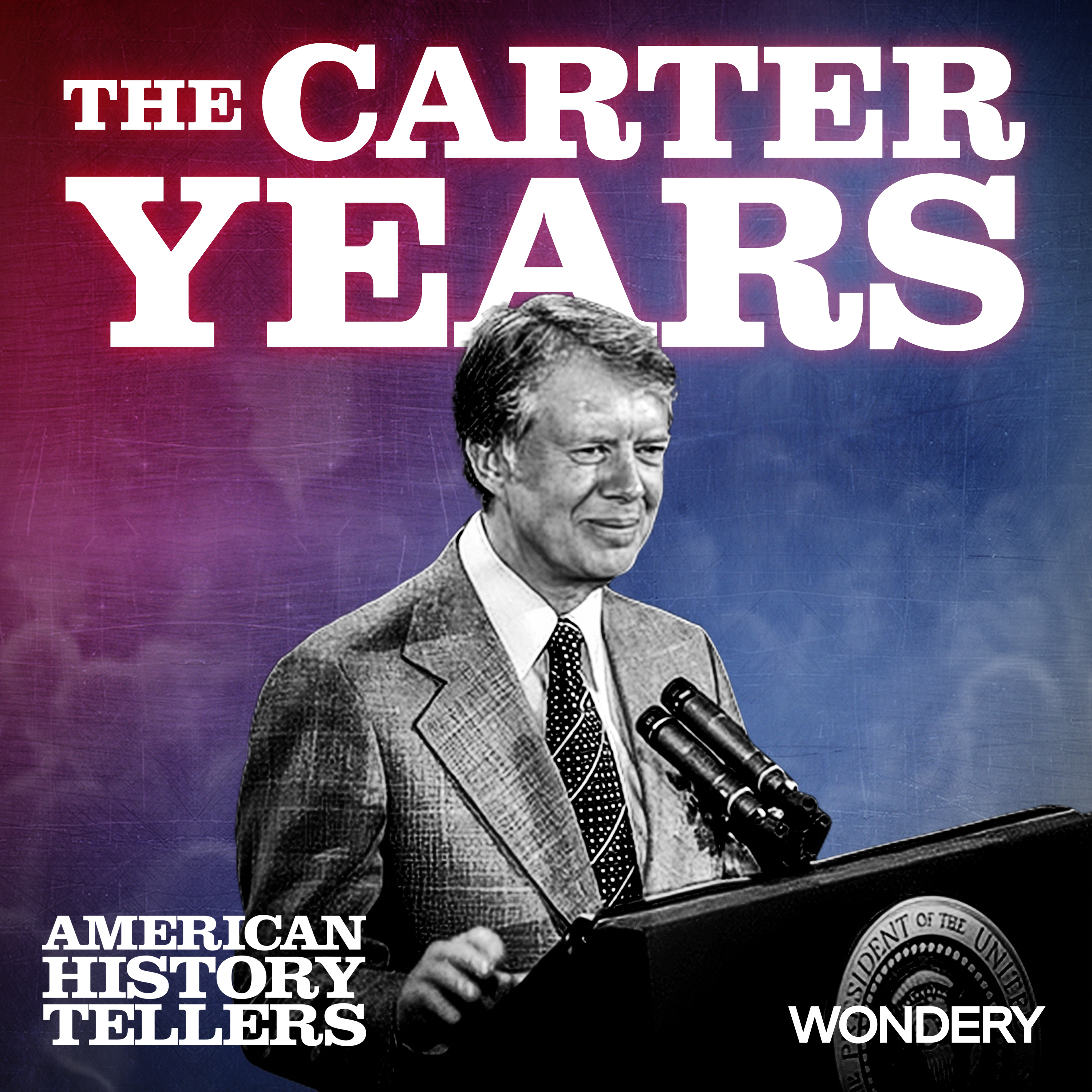 The Carter Years | Homecoming | 3 by Wondery