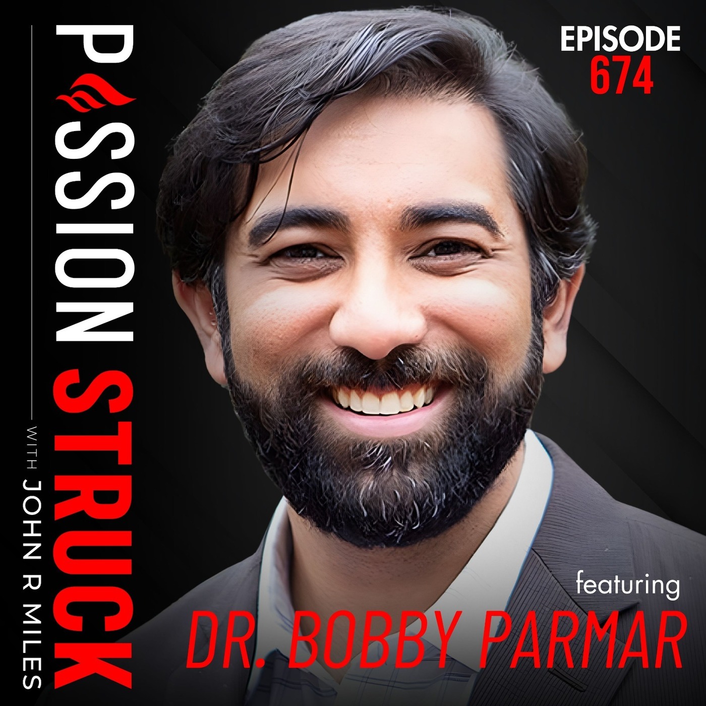 Dr. Bobby Parmar on Why Great Leaders Embrace Radical Doubt | EP 674 by John R. Miles