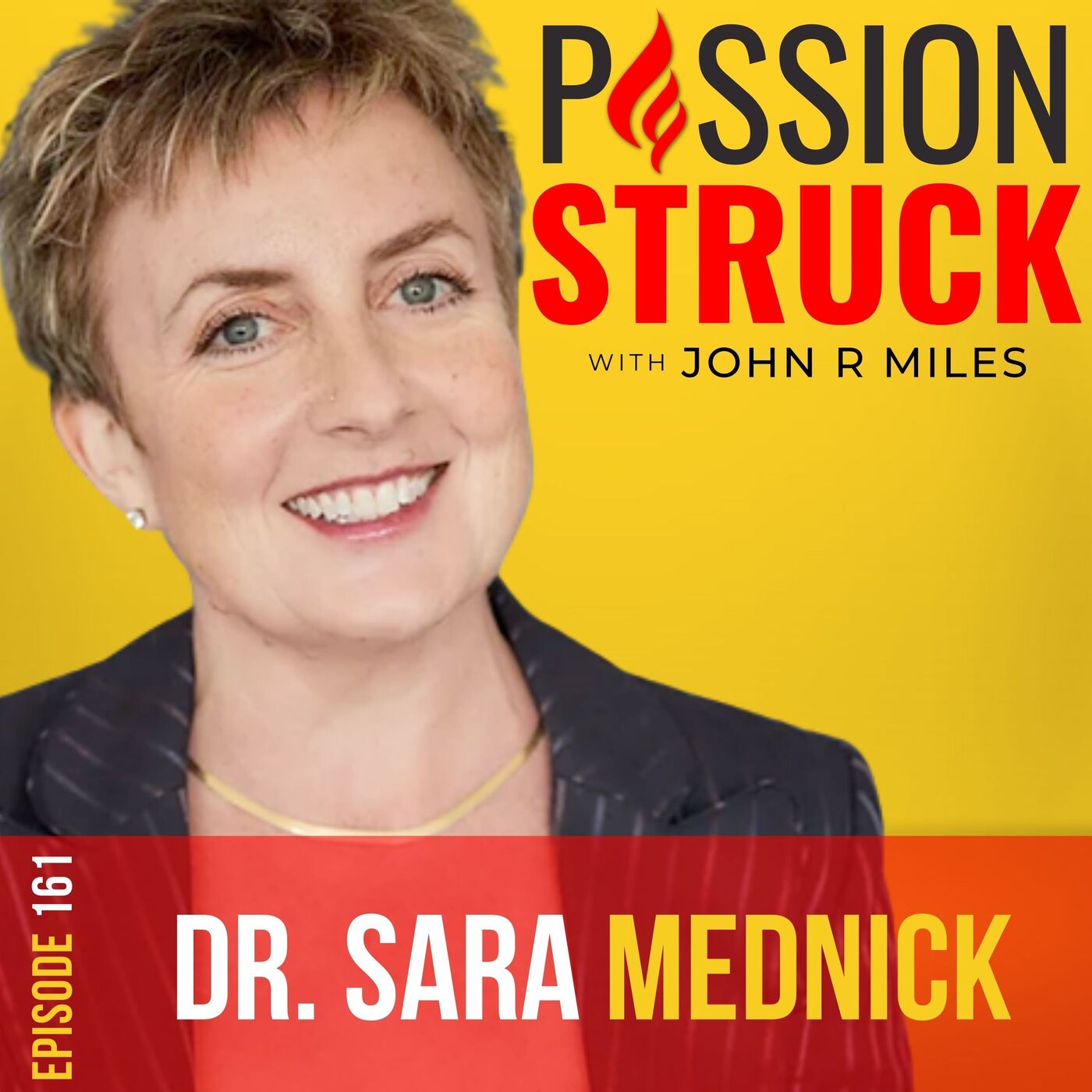 Dr. Sara Mednick on How to Restore, Recharge and Reinvigorate Your Brain and Body EP 161 by Passion Struck Network