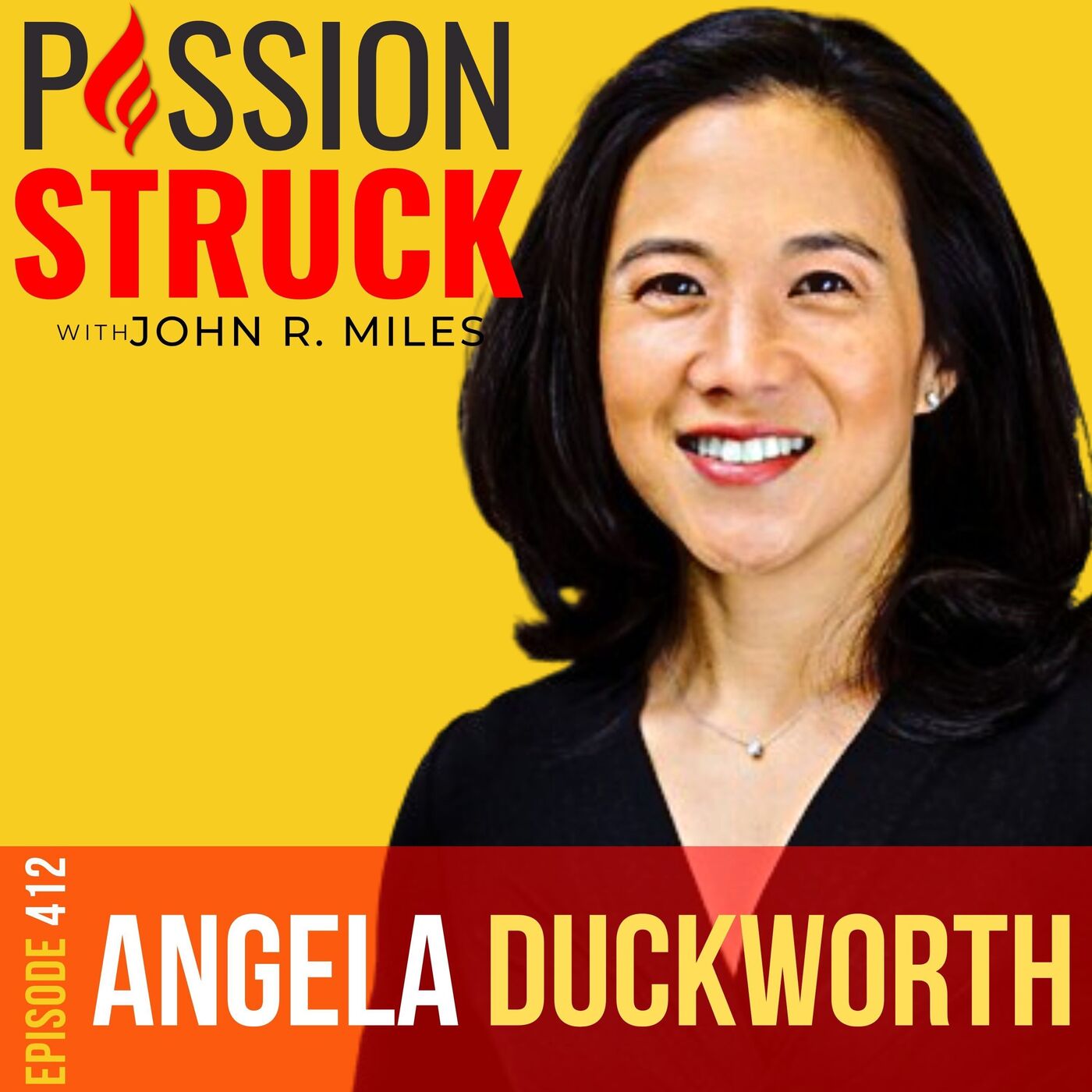 Angela Duckworth on the Keys to Achieving Long Term Success in Life EP 412 by Passion Struck Network
